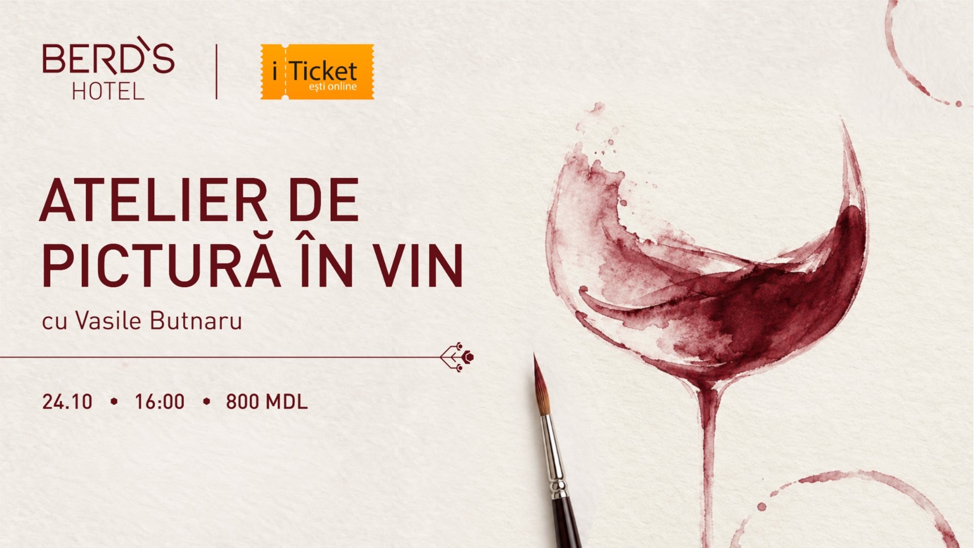 ATELIER DE PICTURĂ ÎN VIN CU VASILE BUTNARU LA BERD`S HOTEL