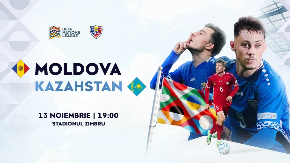 LIGA NAȚIUNILOR: MOLDOVA - KAZAHSTAN