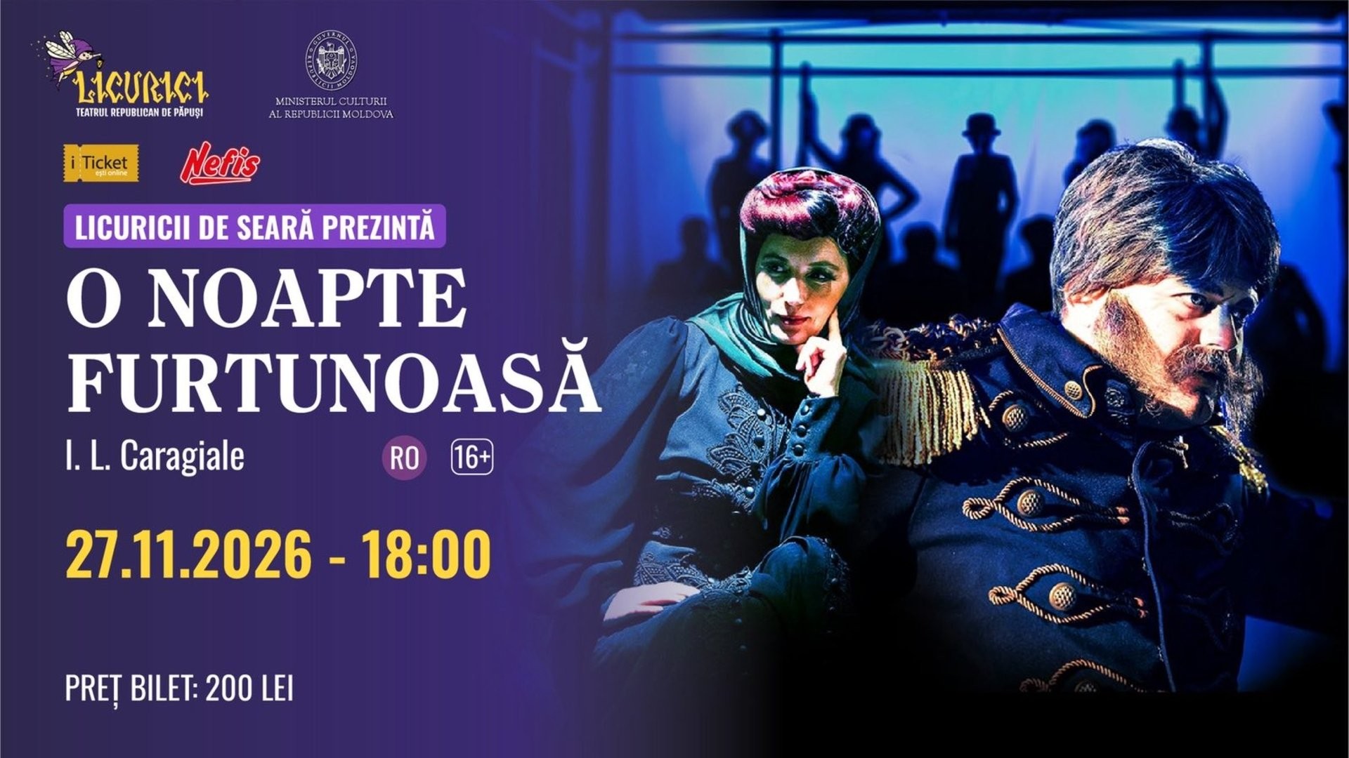 «O NOAPTE FURTUNOASĂ» de I.L. Caragiale