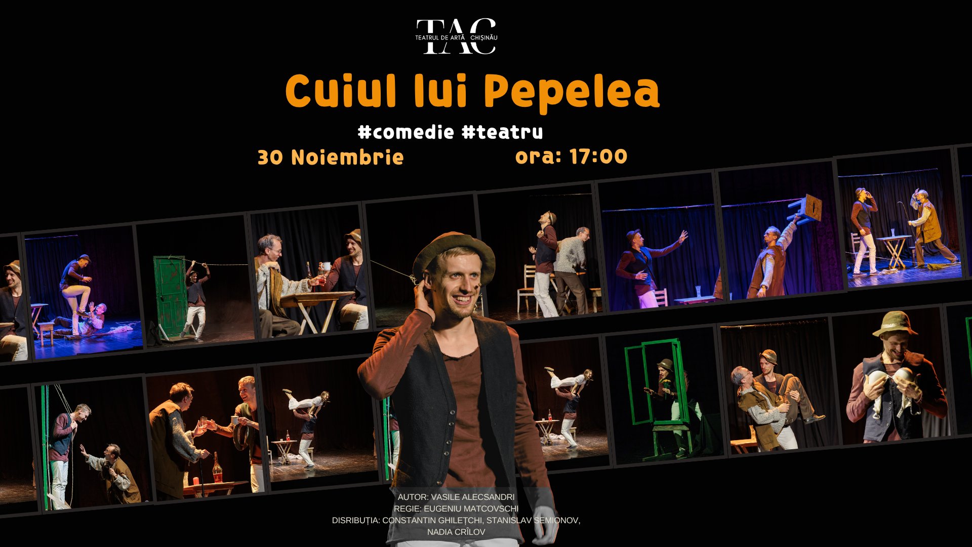 „Cuiul lui Pepelea” - Spectacol Comedie | 30 NOIEMBRIE 2025| 17-00