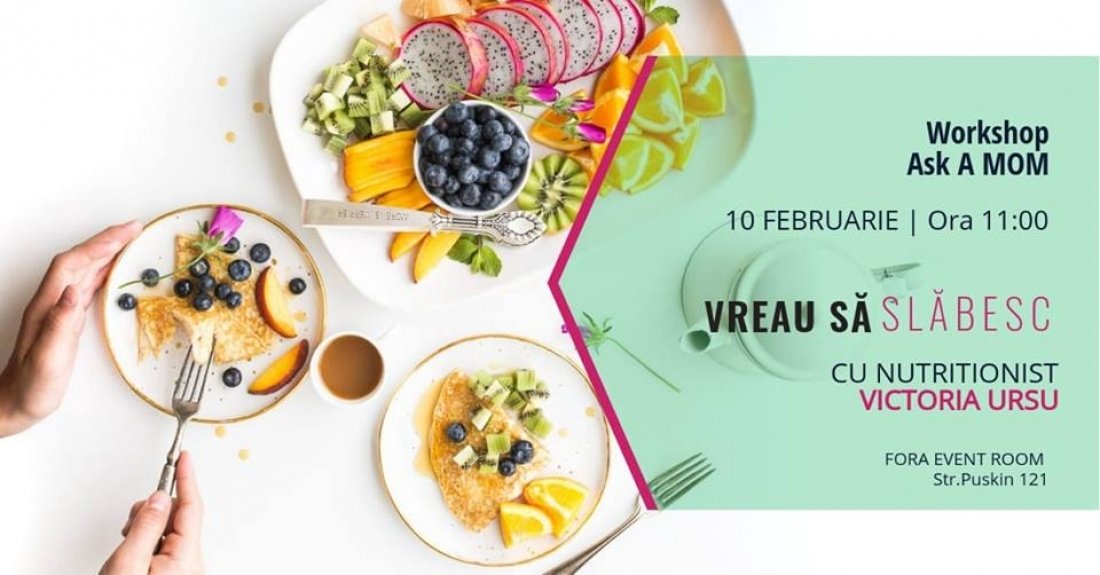 Workshop Ask a Mom - Vreau sa slabesc