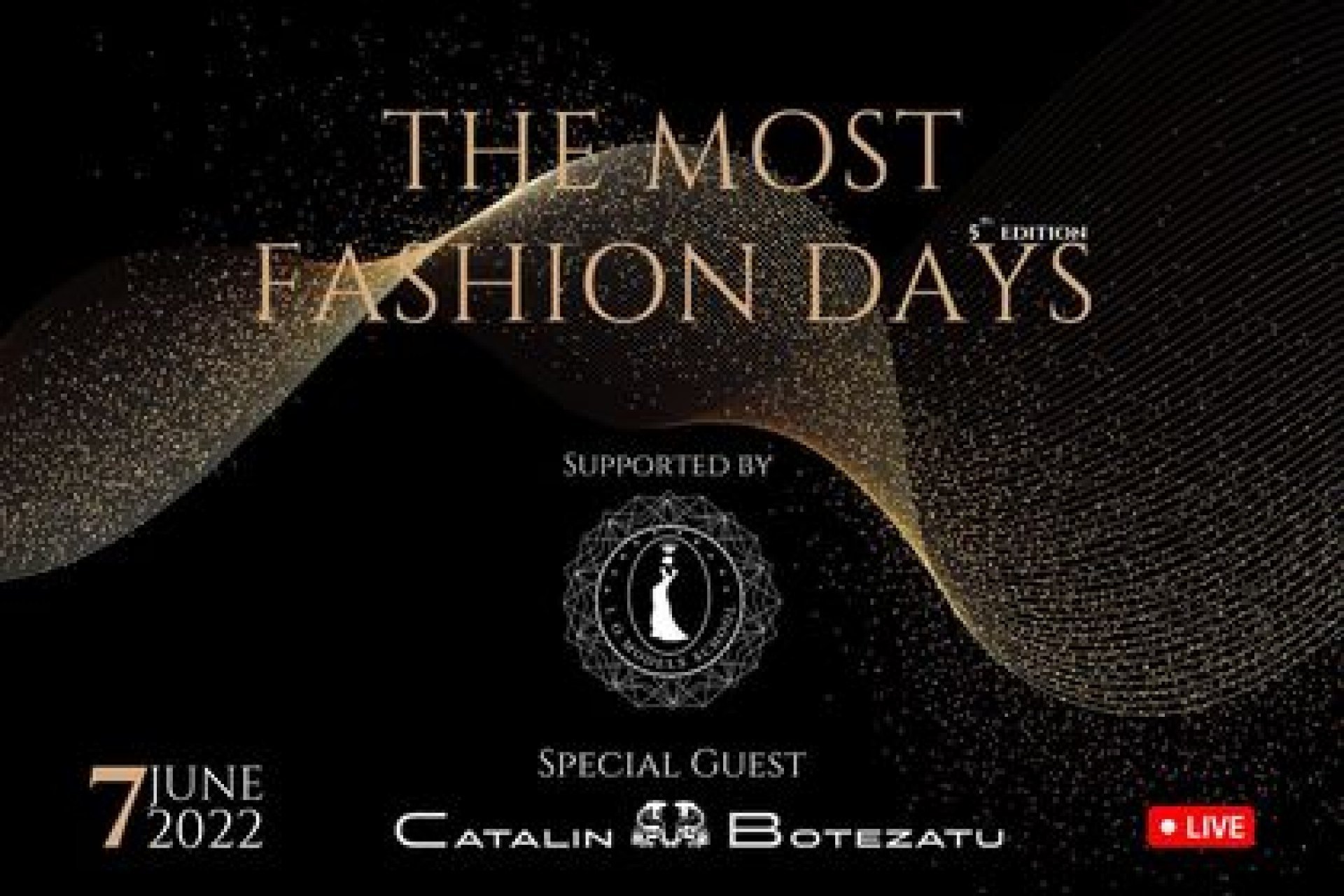 Festivalul - Concurs de Modă "Moldova The Most Fashion Days", cea de-a V-a ediție.