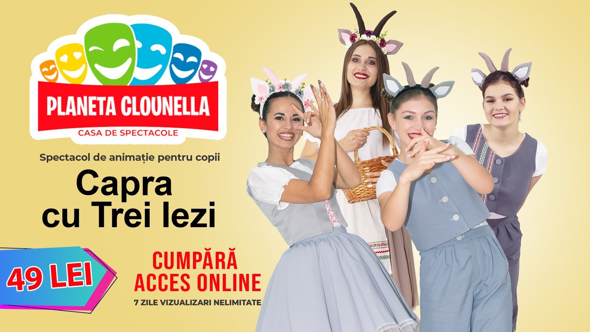 Capra cu Trei Iezi - Spectacol pentru Copii (Acces Bilet - 49 lei)