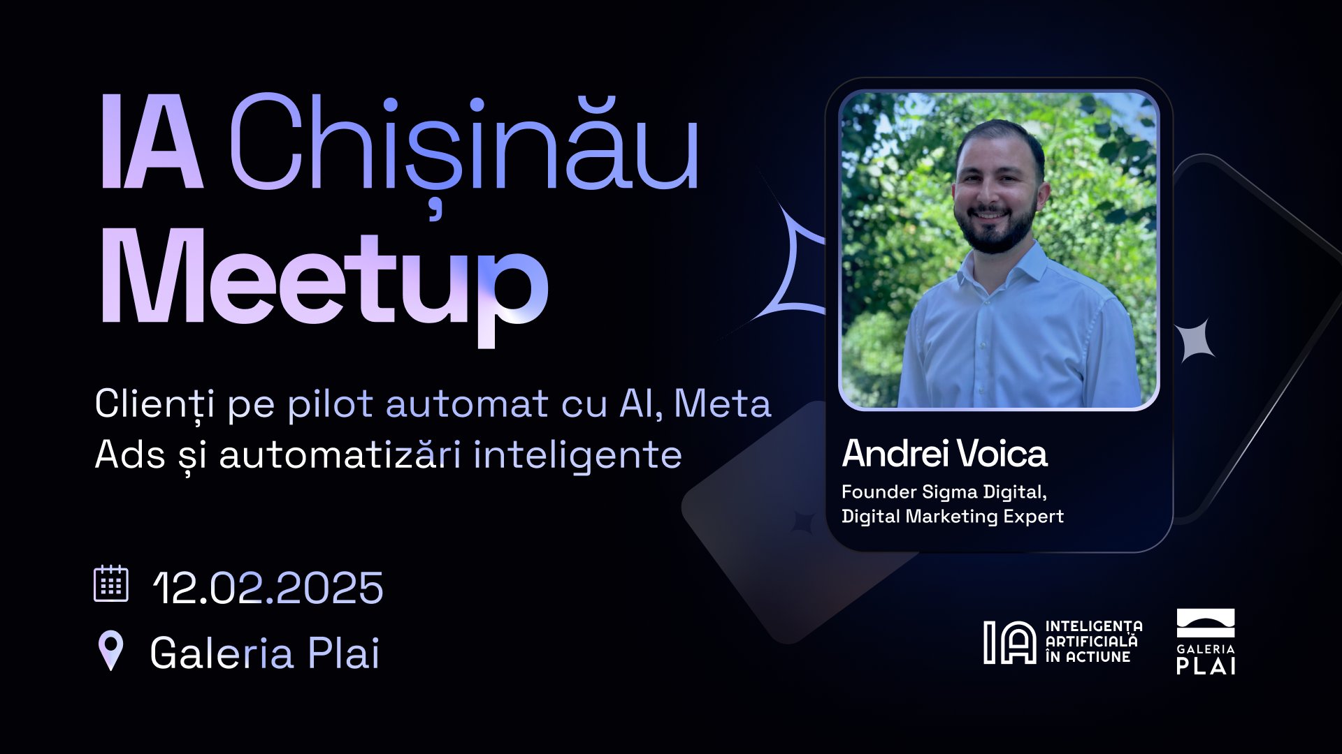AI Chișinău Meetup | Clienți pe pilot automat cu AI, Meta Ads și automatizări inteligente