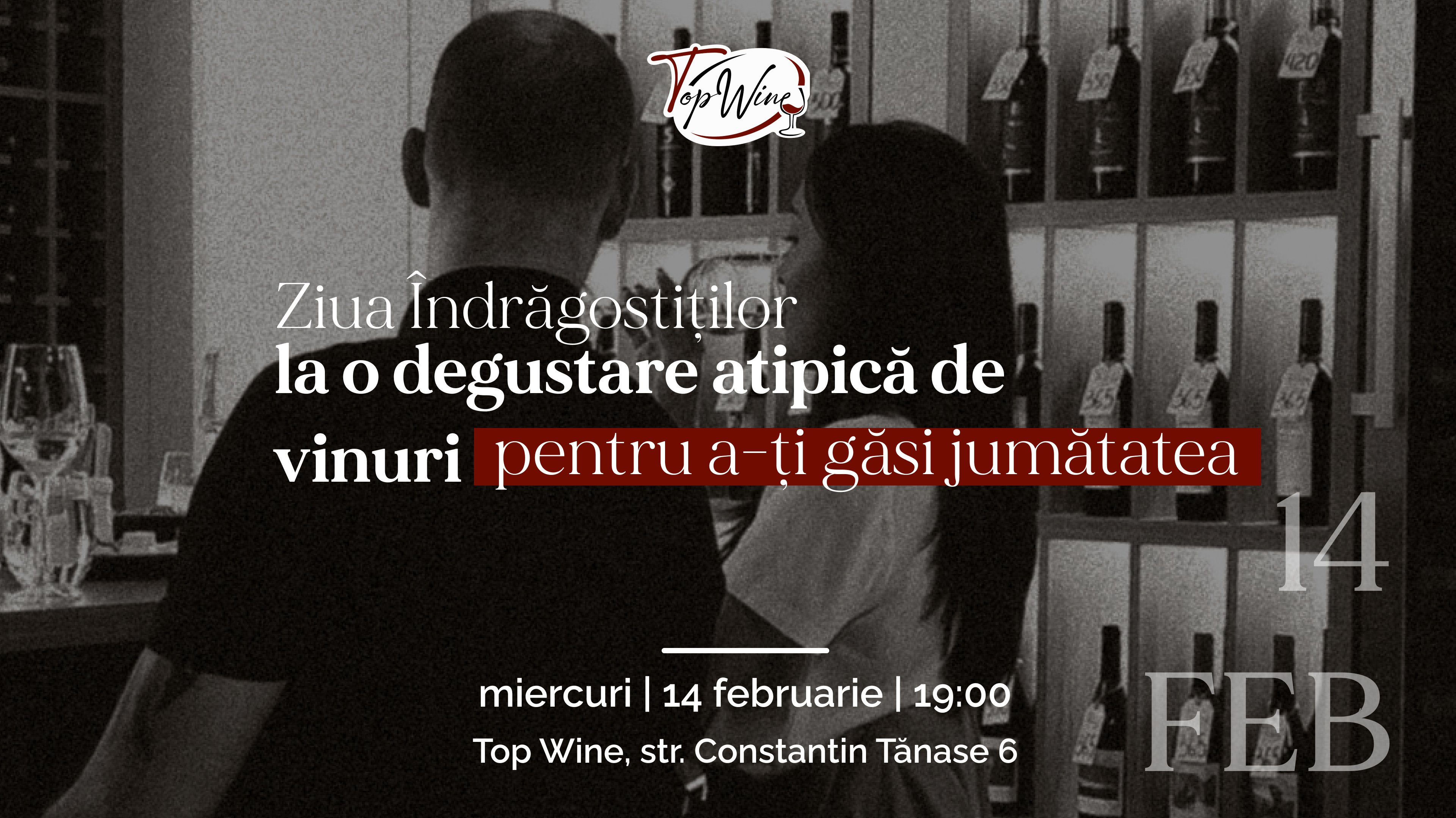 Degustare de vinuri atipică de Ziua Îndrăgostiților 