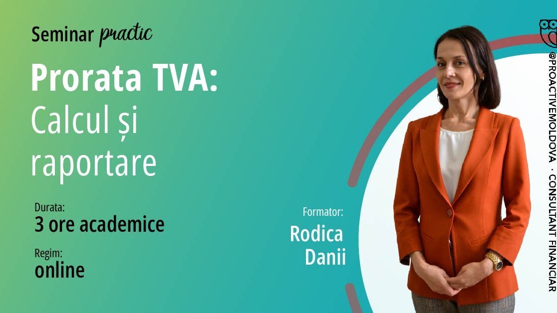 Seminar practic Prorata TVA: calcul și raportare