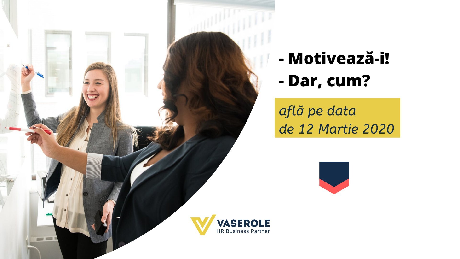 Workshop: Motivarea Personalului - strategie, instrumente, solutii 