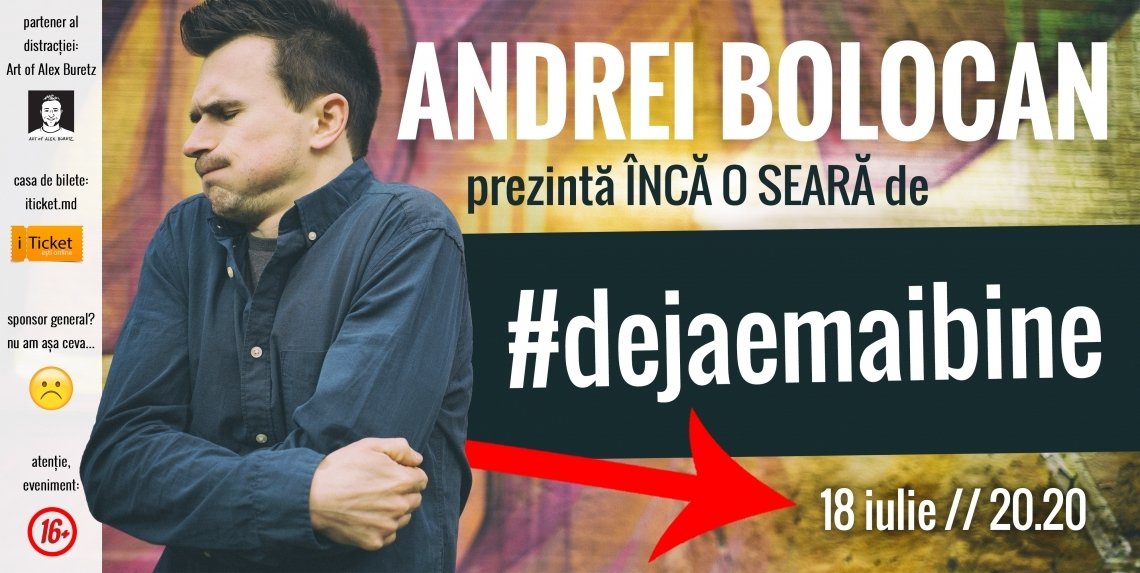 DEJA E MAI BINE - spectacol de stand-up comedy 18 iulie
