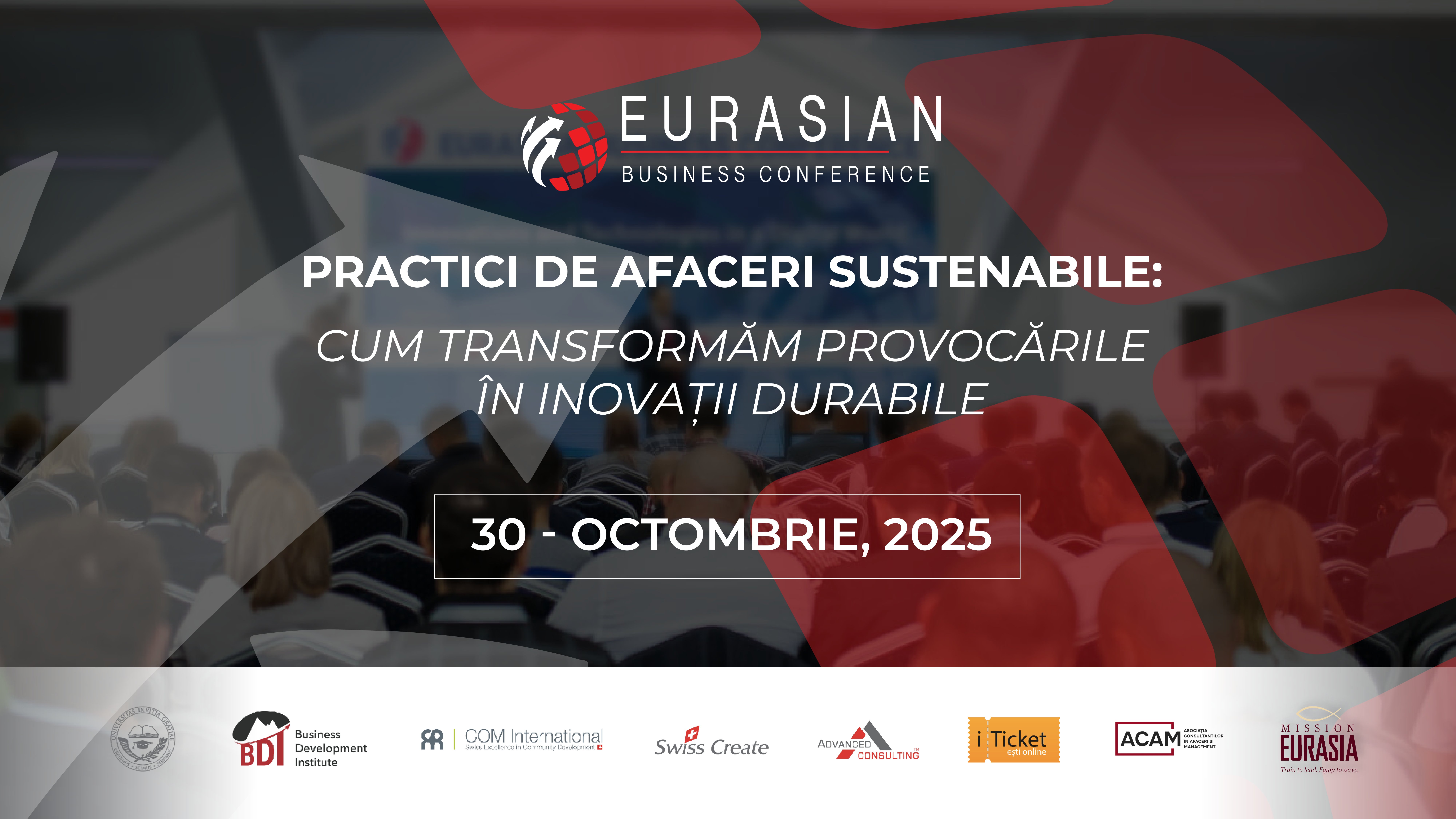 Eurasian Business Conference - Ediția a 4-a 2025, 30 Octombrie, Chișinău