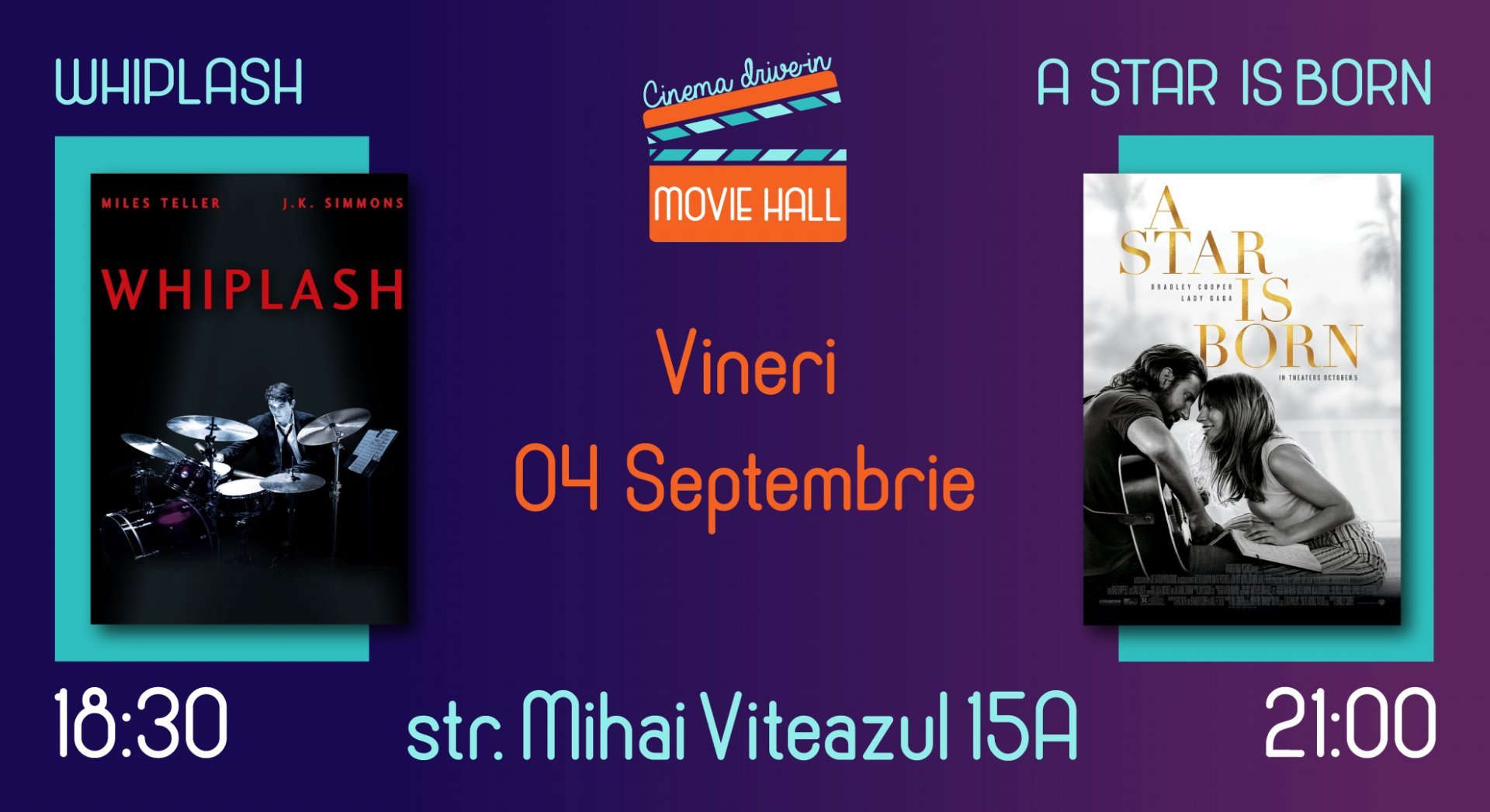 Movie Hall, drive-in cinema / Whiplash / A star is born