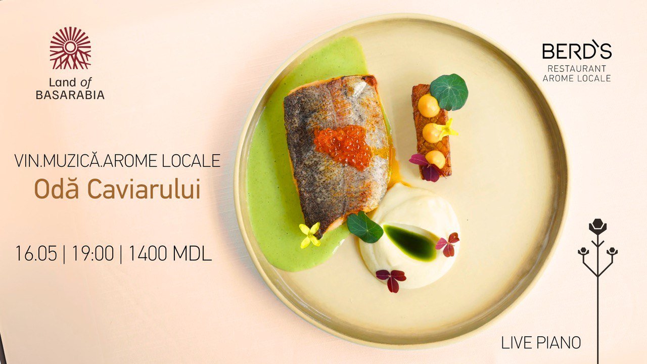 Cină de Autor VIN.MUZICĂ.AROME LOCALE | Land of Basarabia Winery | Muzică LIVE