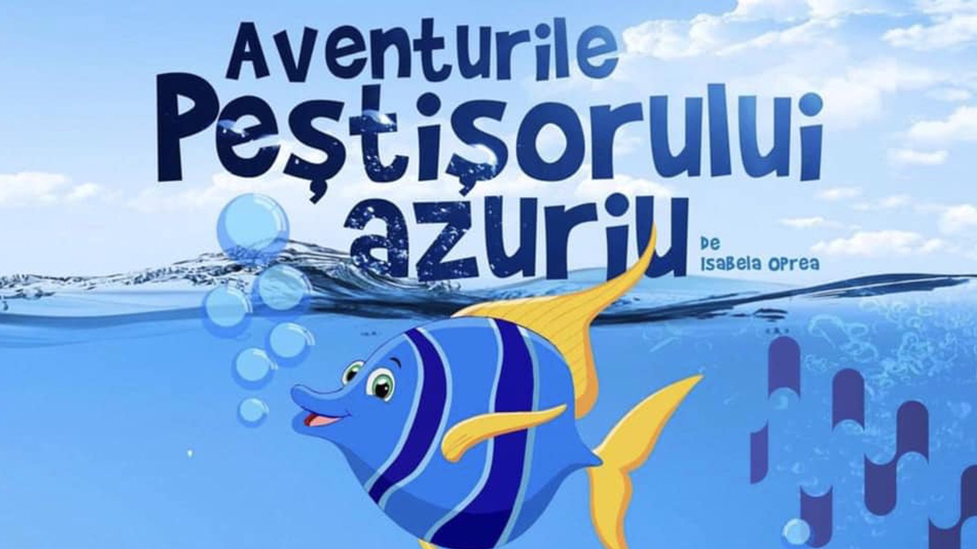  Aventurile peștișorului azuriu - Octombrie 2024