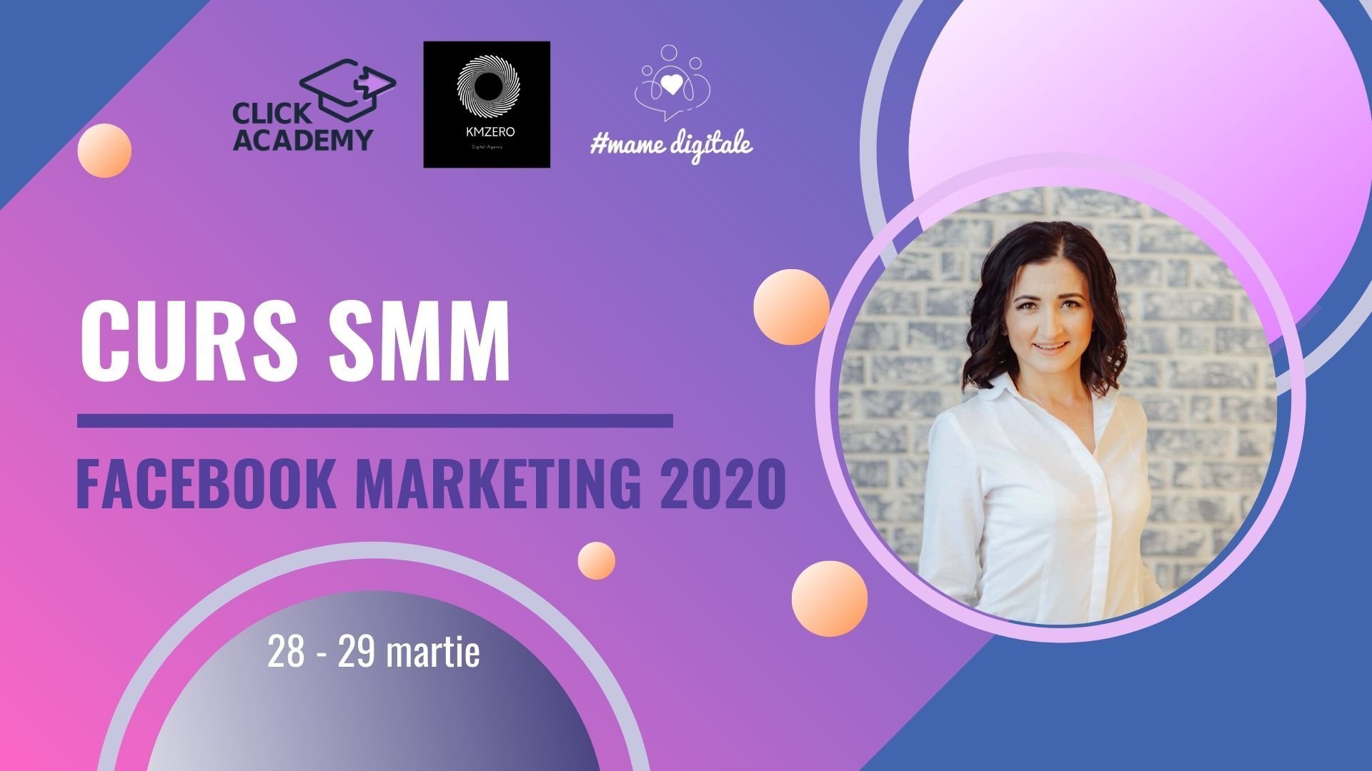 Curs SMM Facebook Marketing 2020 | Curs parctic cu Lia Pogolsa