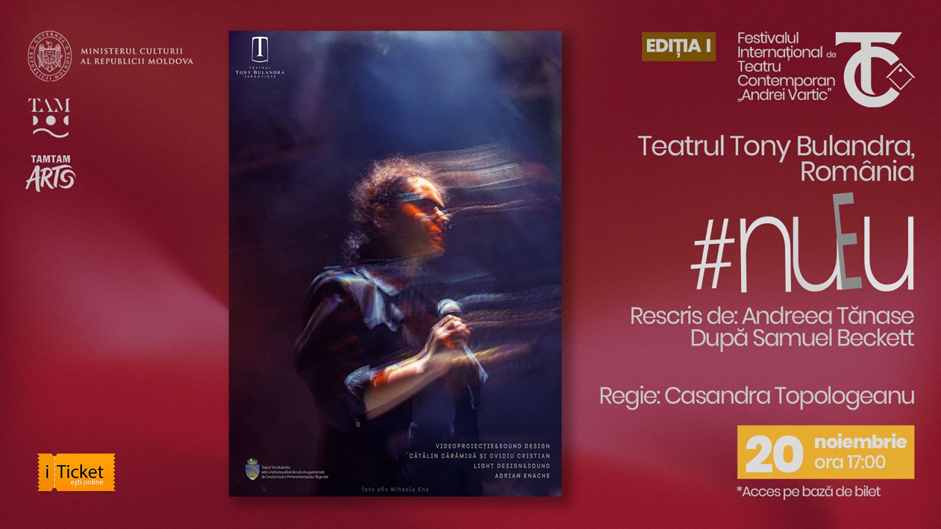  FITC: #nuEu după Samuel Beckett rescris de Andreea Tănase. Teatrul ”Tony Bulandra”, România”