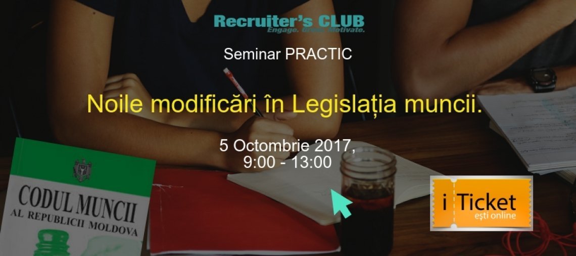 Noile modificari in Legislatia Muncii