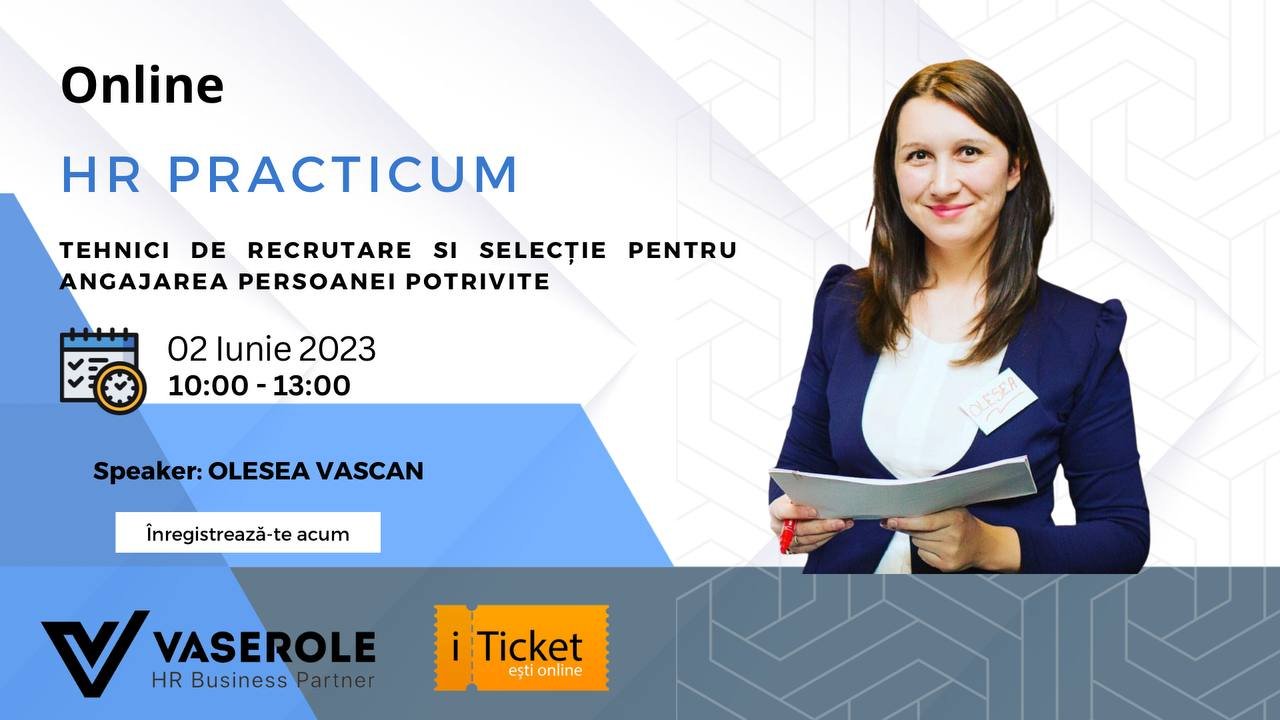HR Practicum. Tehnici de recrutare și selecție a personalului