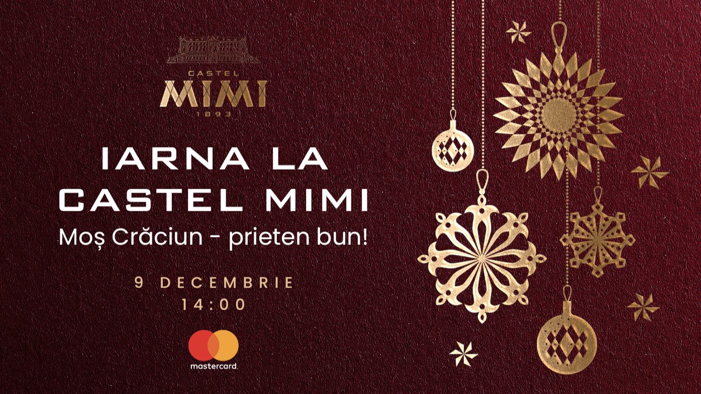 Iarna la Castel Mimi - Moș Crăciun, prieten bun!