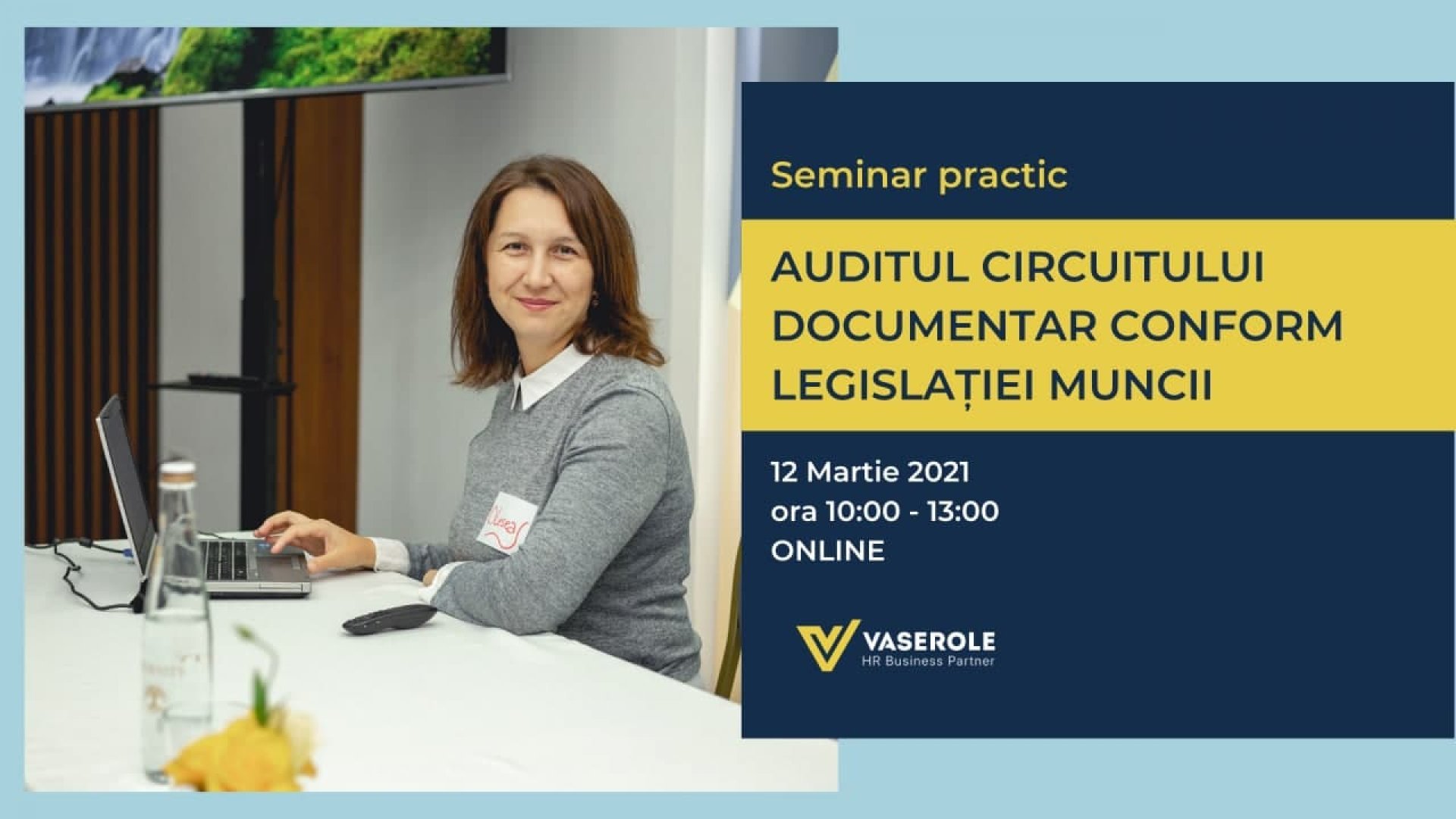 SEMINAR Practic: AUDITUL CIRCUITULUI DOCUMENTAR CONFORM LEGISLAȚIEI MUNCII