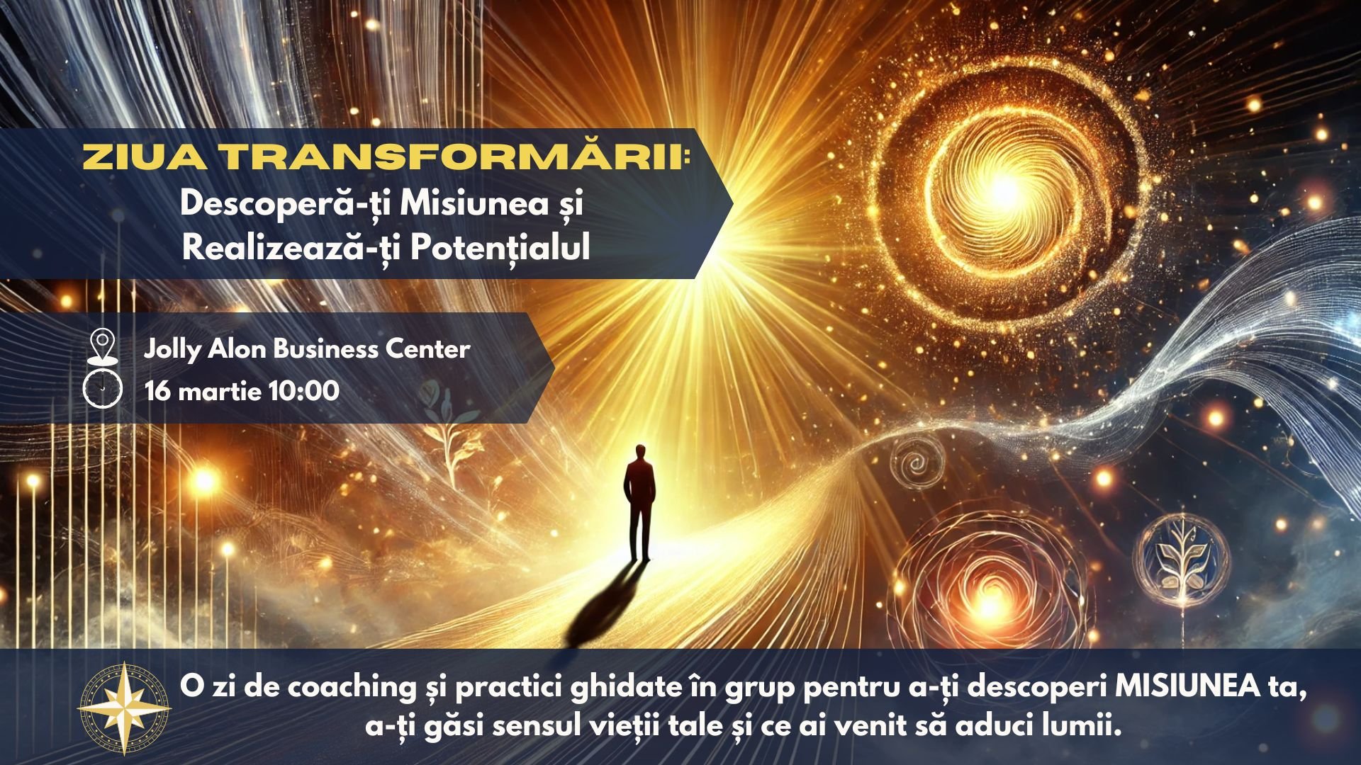ZIUA TRANSFORMĂRII: Descoperă-ți Misiunea și Realizează-ți Potențialul