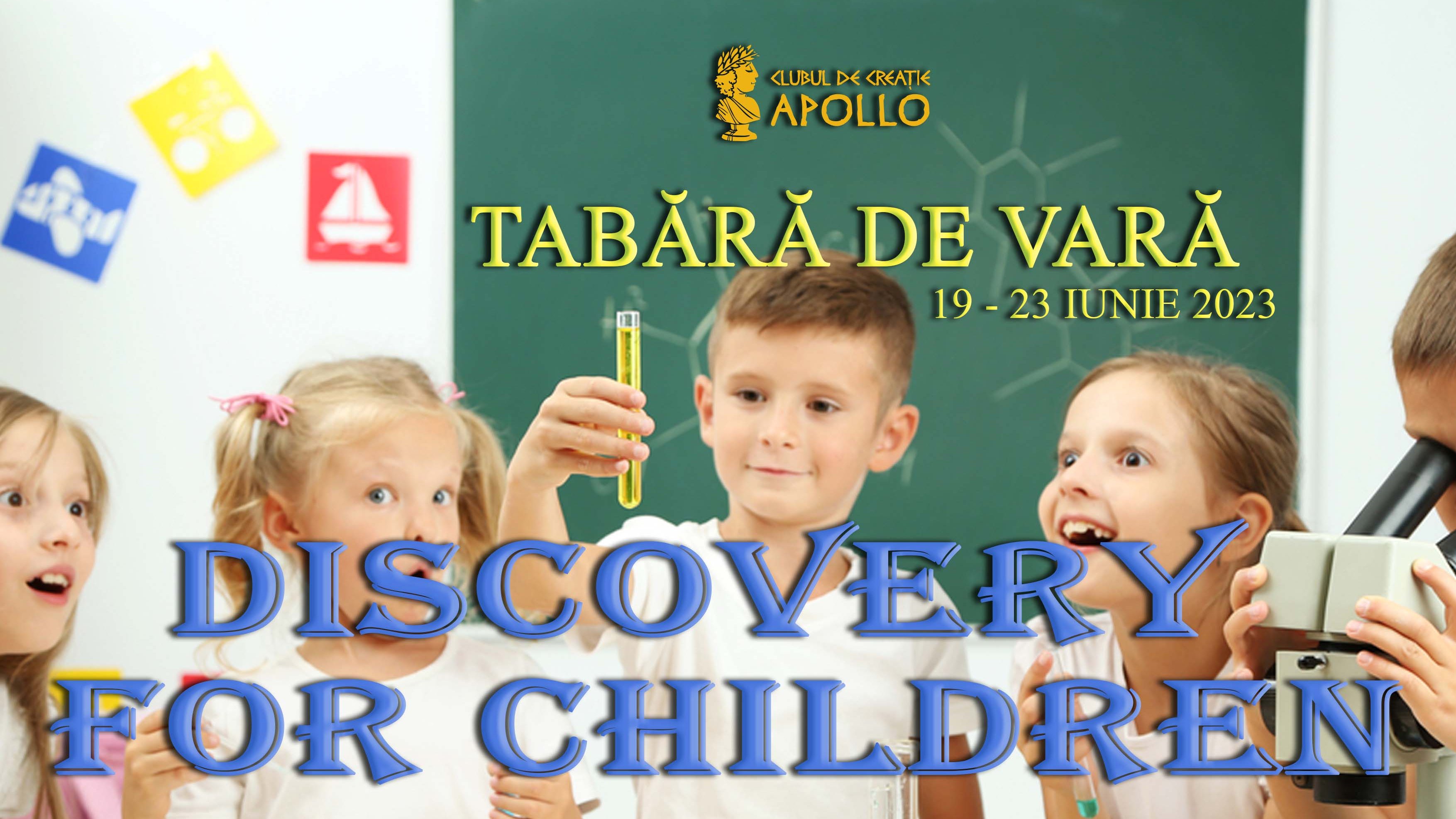 Tabără DISCOVERY FOR CHILDREN