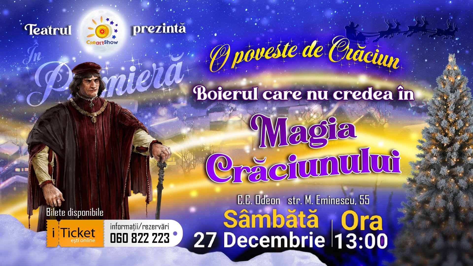 Boierul care nu credea în Magia Crăciunului! | 27 Decembrie ora 13:00 