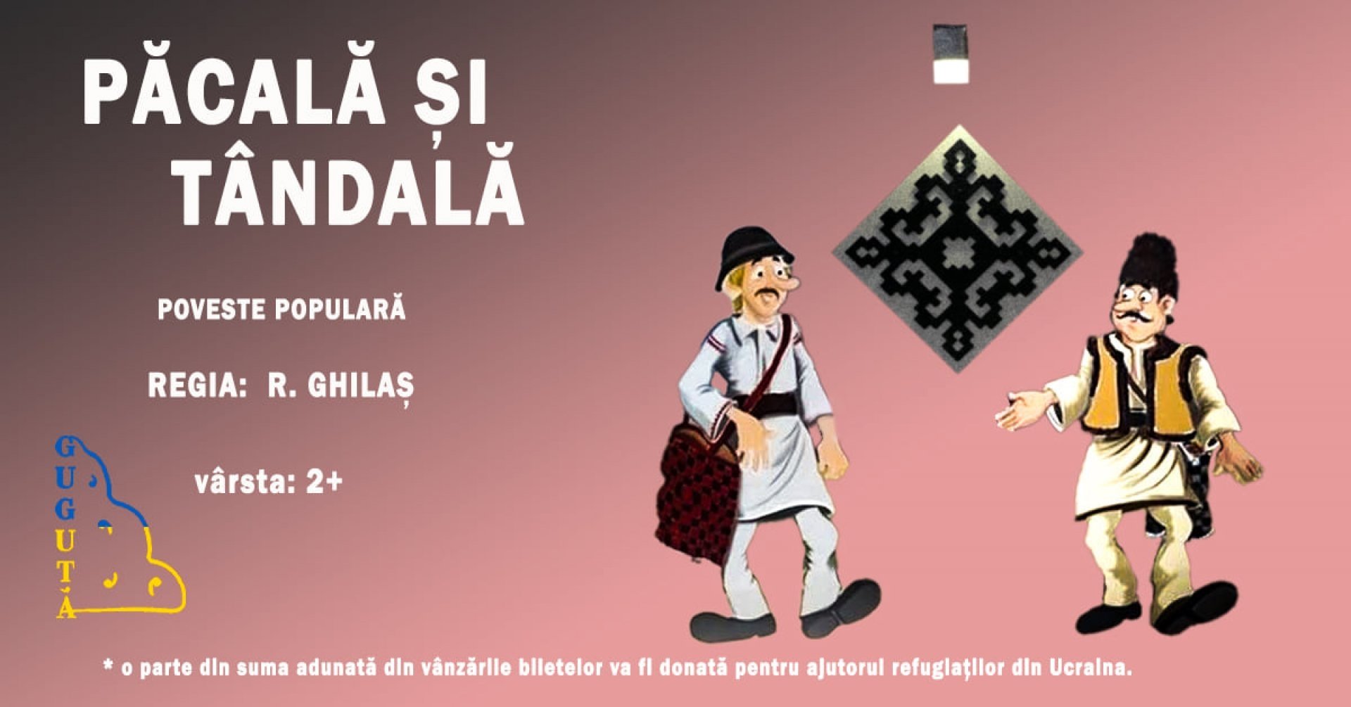 Pacala Si Tandala 5+ martie 2022