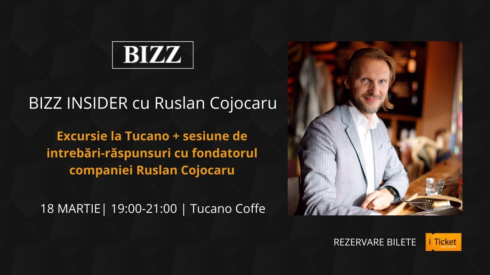 BIZZ INSIDER cu Ruslan Cojocaru