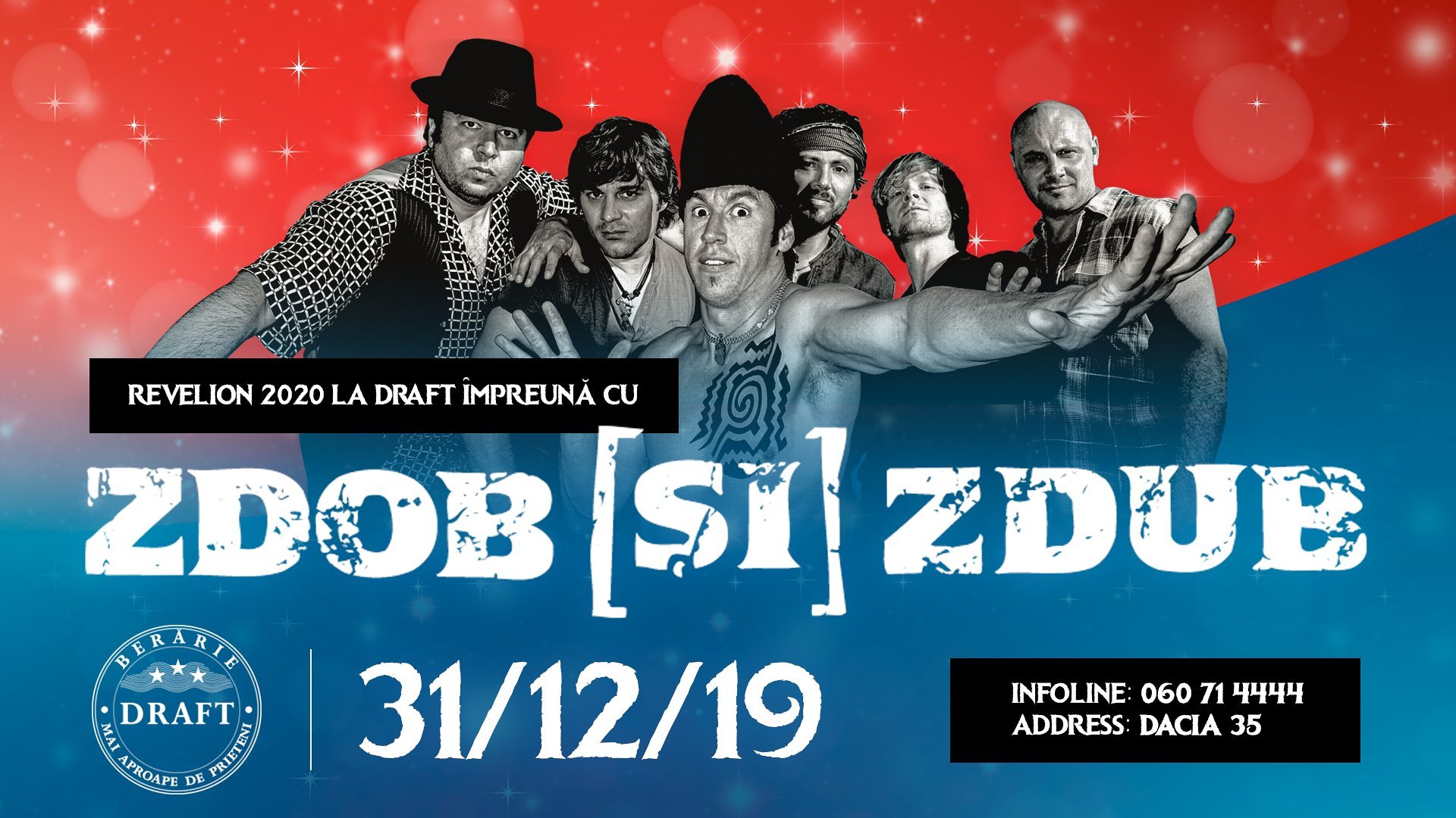 Revelion 2020 impreuna cu Zdob si Zdub la DRAFT