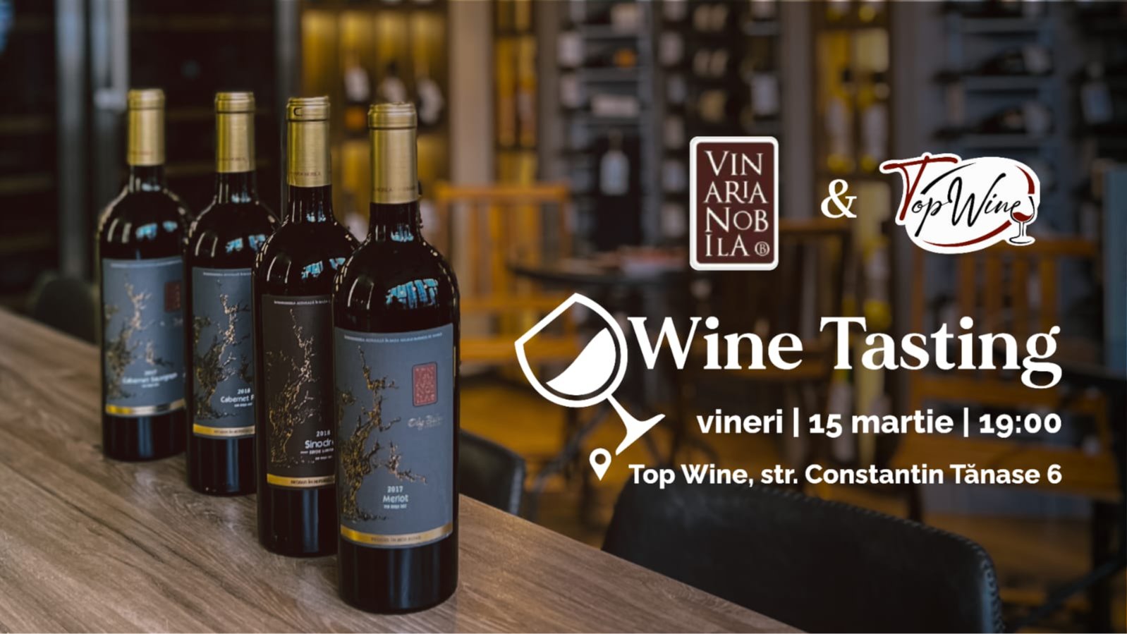 Wine tasting cu Vinăria Nobilă & Top wine