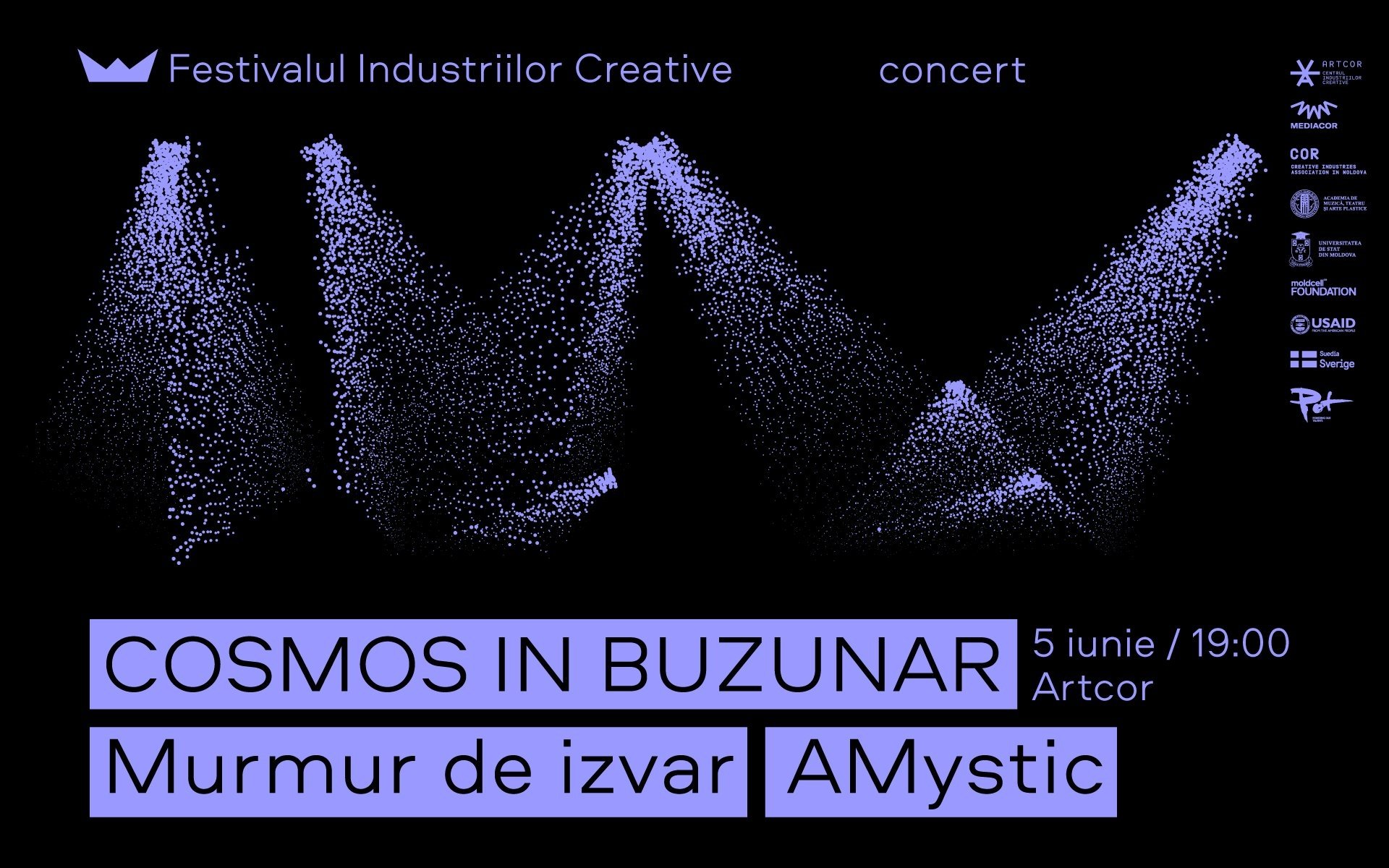 Cosmos în Buzunar, Murmur de izvar & AMystic | Festivalul Industriilor Creative