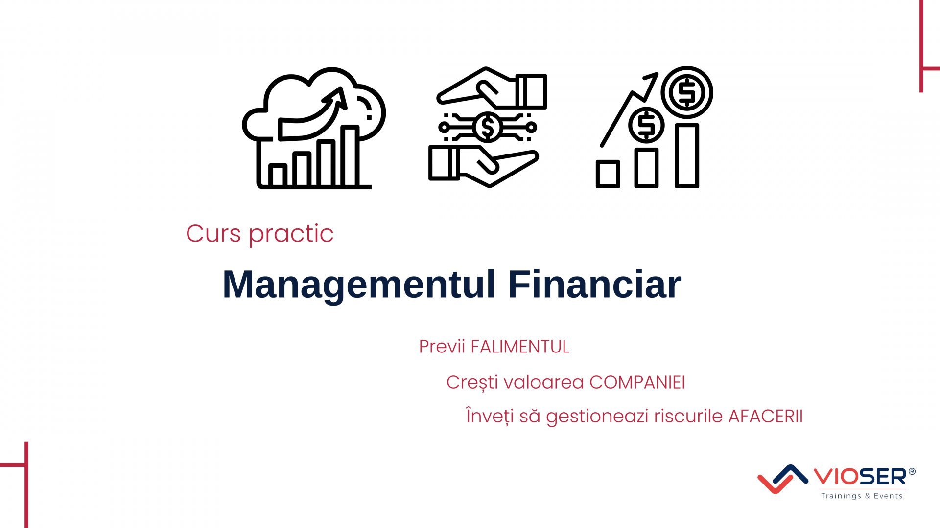 MANAGEMENTUL FINANCIAR: INSTRUMENTE ȘI APLICAȚII PRACTICE Ianuarie 2021