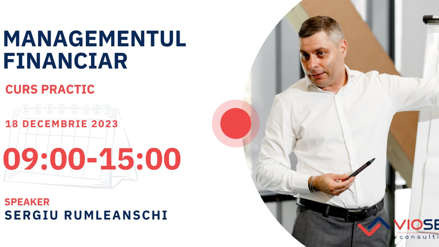 MANAGEMENTUL FINANCIAR pentru ANTREPRENORI - Decembrie 2023