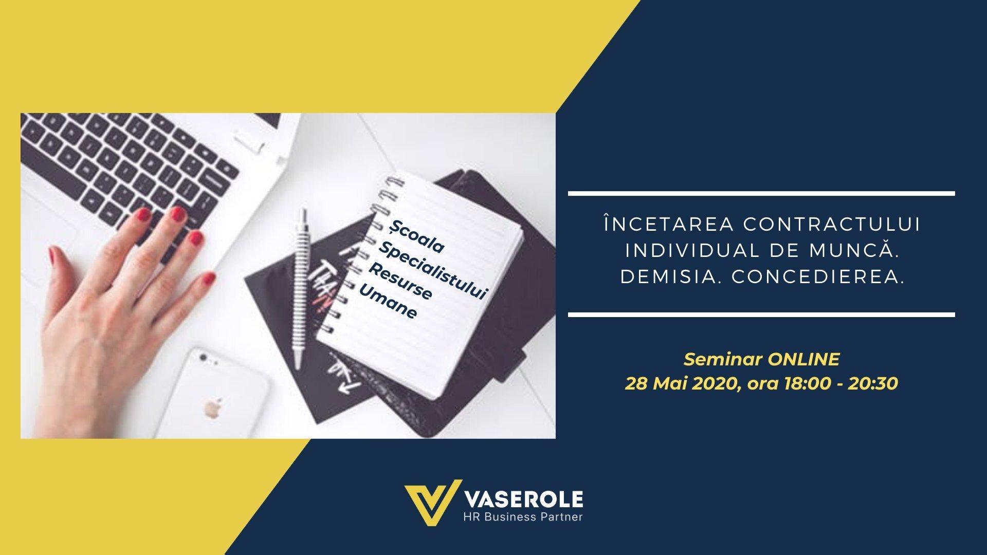 Seminar Practic:  Incetarea Contractului Individual de Munca. Demisia. Concedierea.