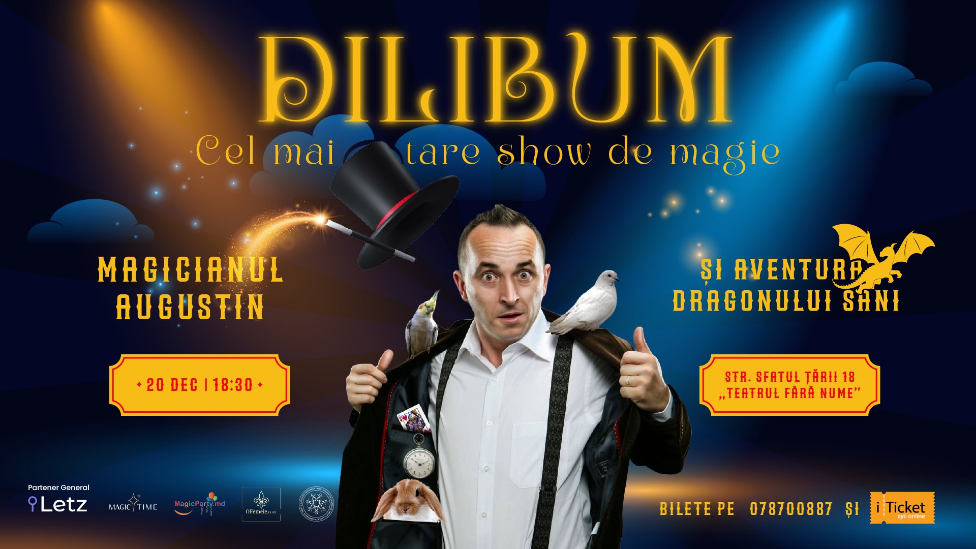 Dilibum – Cel Mai Tare Spectacol de Magie!