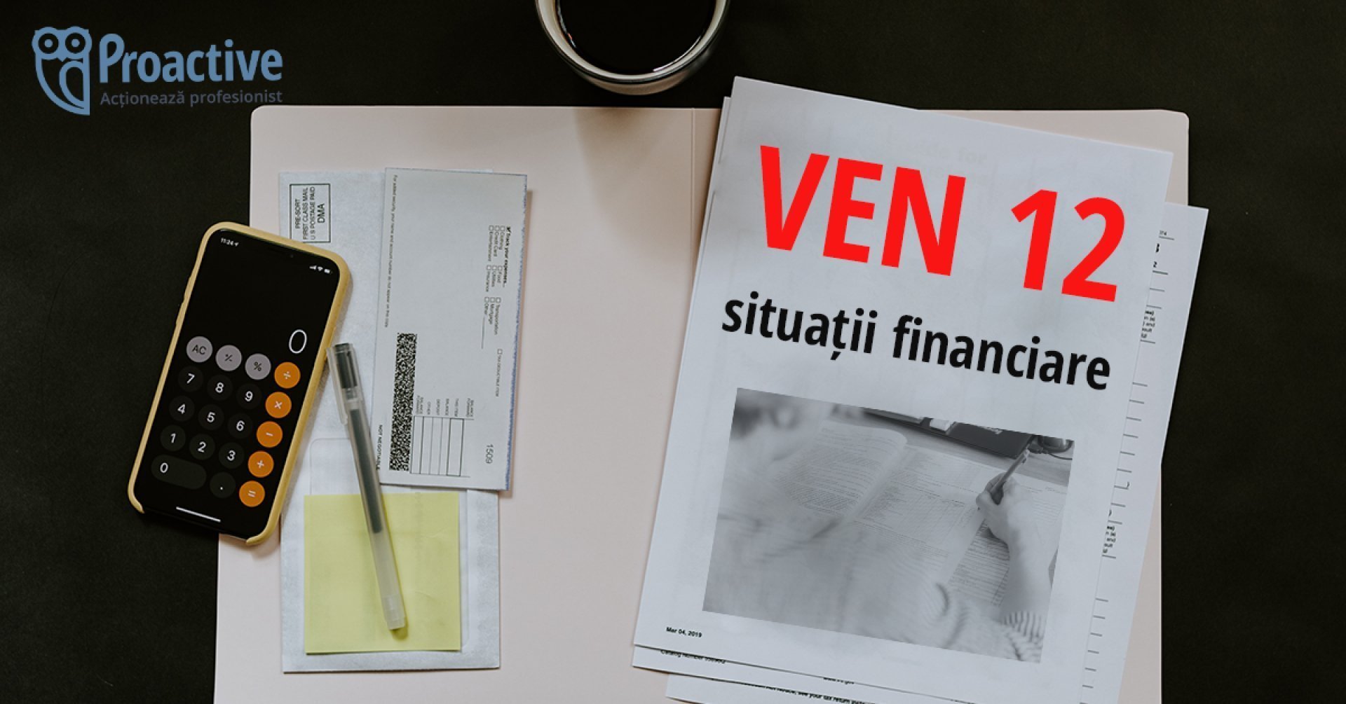 "VEN -12" Totalizarea anului 2019. Aspecte fiscale & financiare.