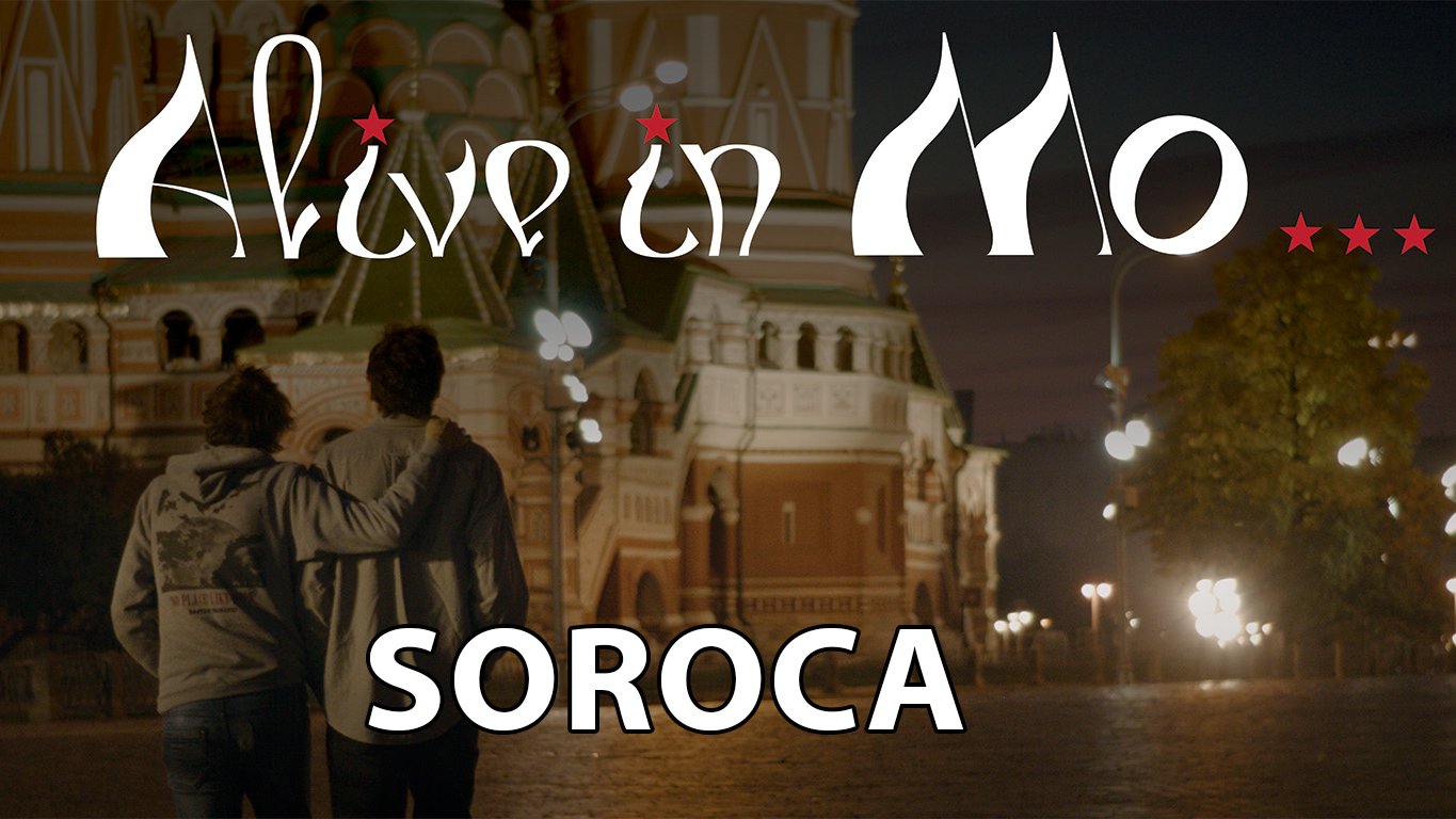  Soroca - Alive in Mo... 