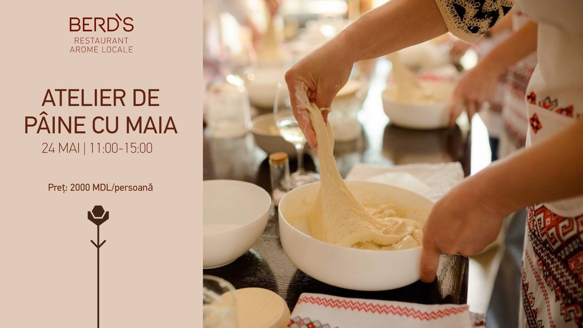 ATELIER DE PÂINE CU MAIA la BERD`S Arome Locale Restaurant împreună cu Doina Levițchi