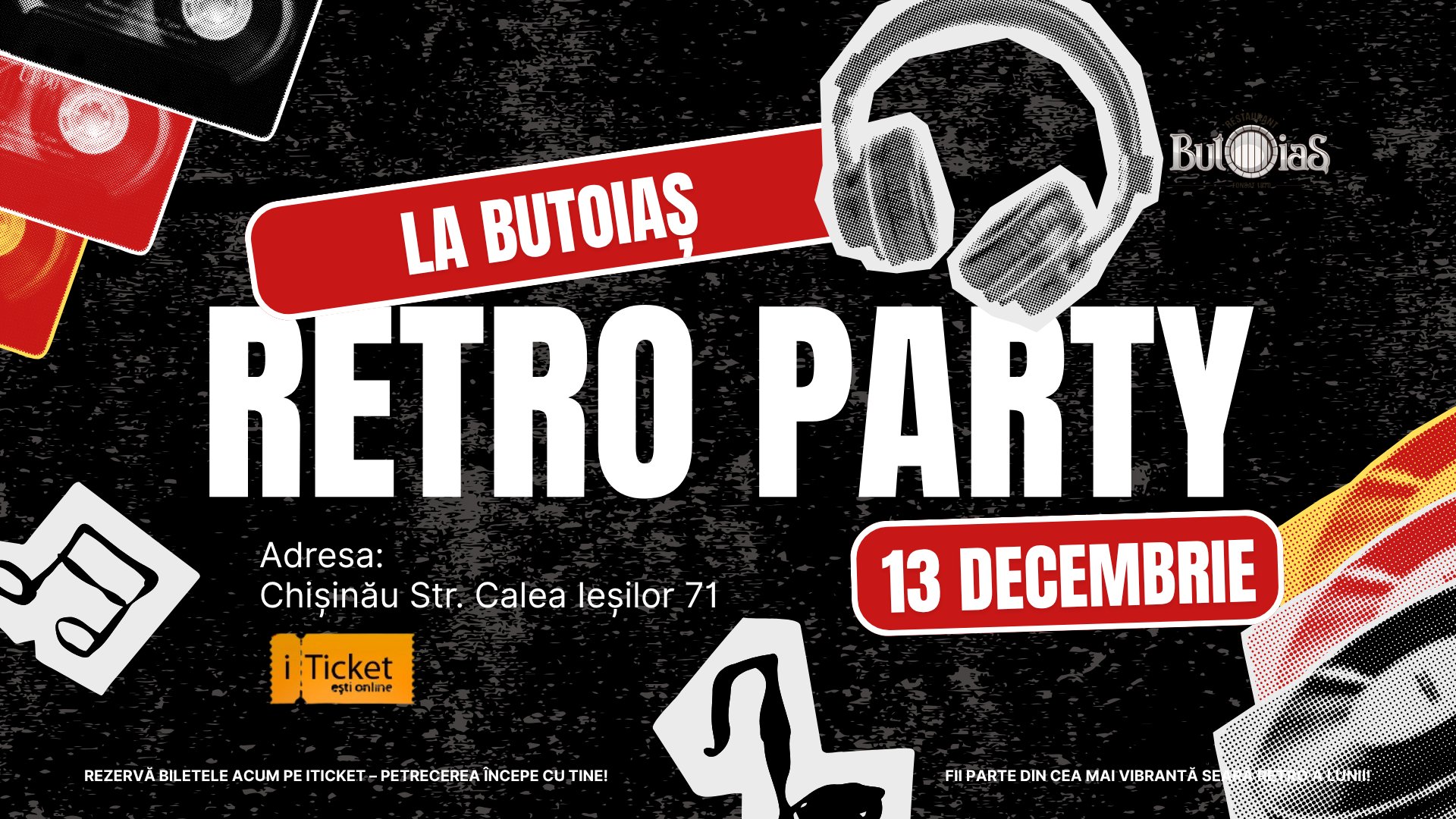 Retro Party! La Butoiaș |13 Decembrie