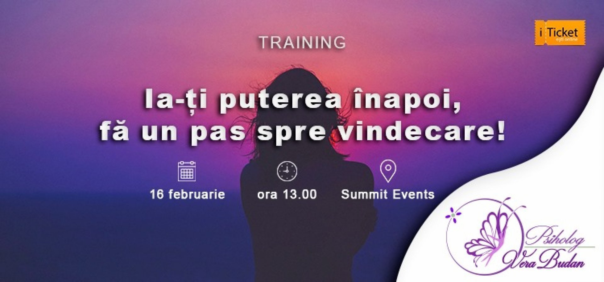 Training: Ia-ti puterea inapoi, fa un pas spre vindecare!