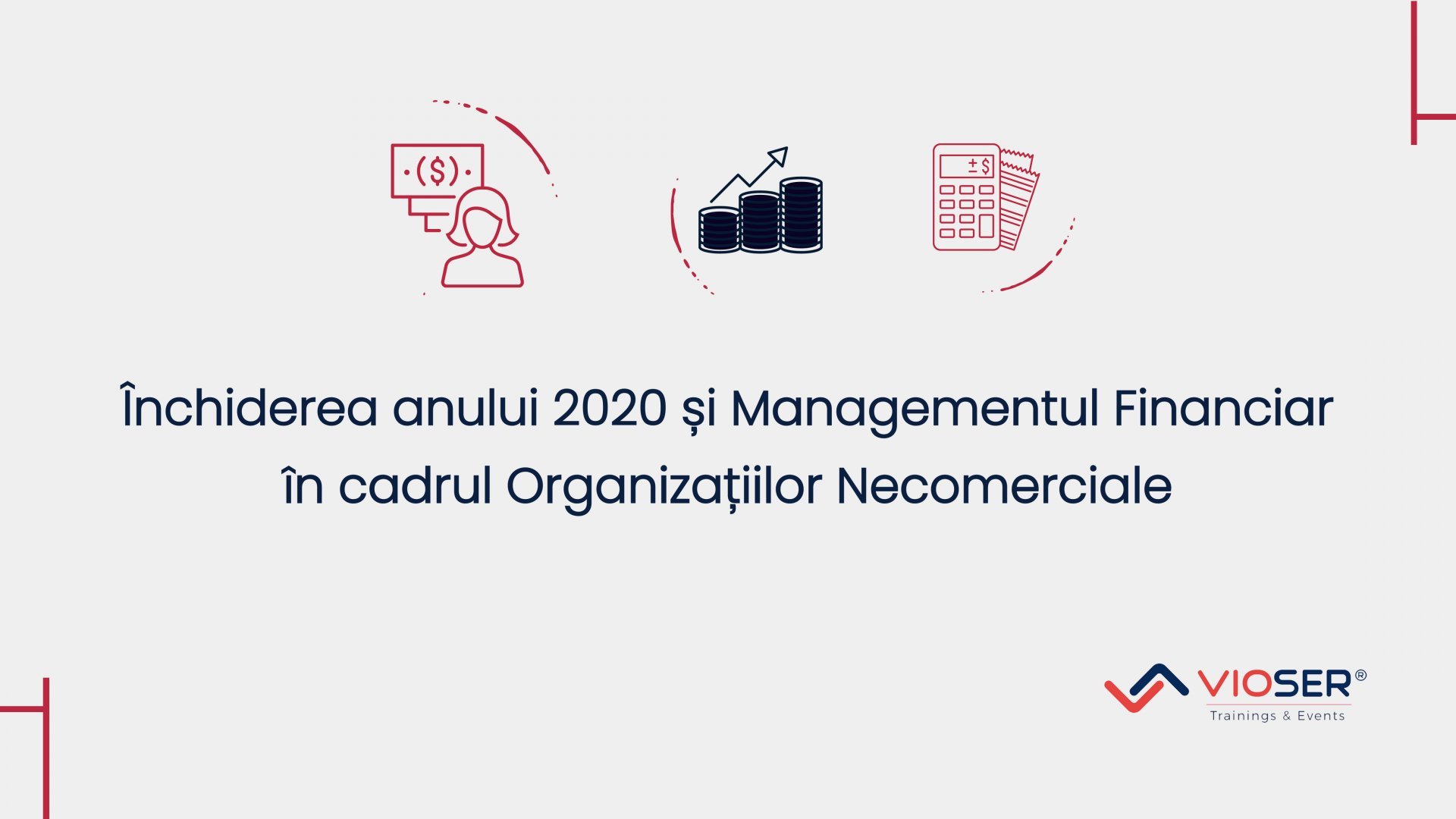ÎNCHIDEREA ANULUI 2020 ȘI MANAGEMENTUL FINANCIAR ÎN CADRUL ORGANIZAȚIILOR NECOMERCIALE 27.01