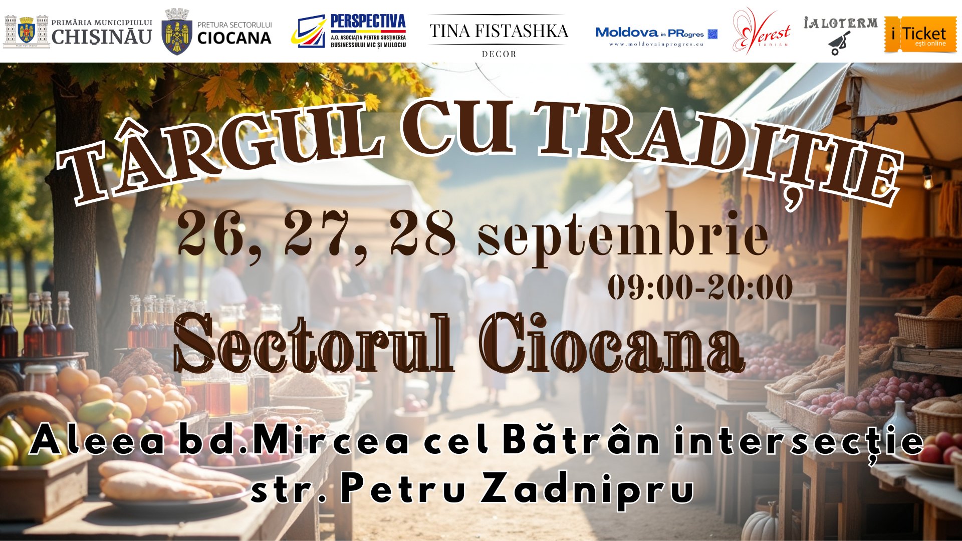 ,,Târgul cu Tradiție” revine la Ciocana!  - 26-27 -28 septembrie 