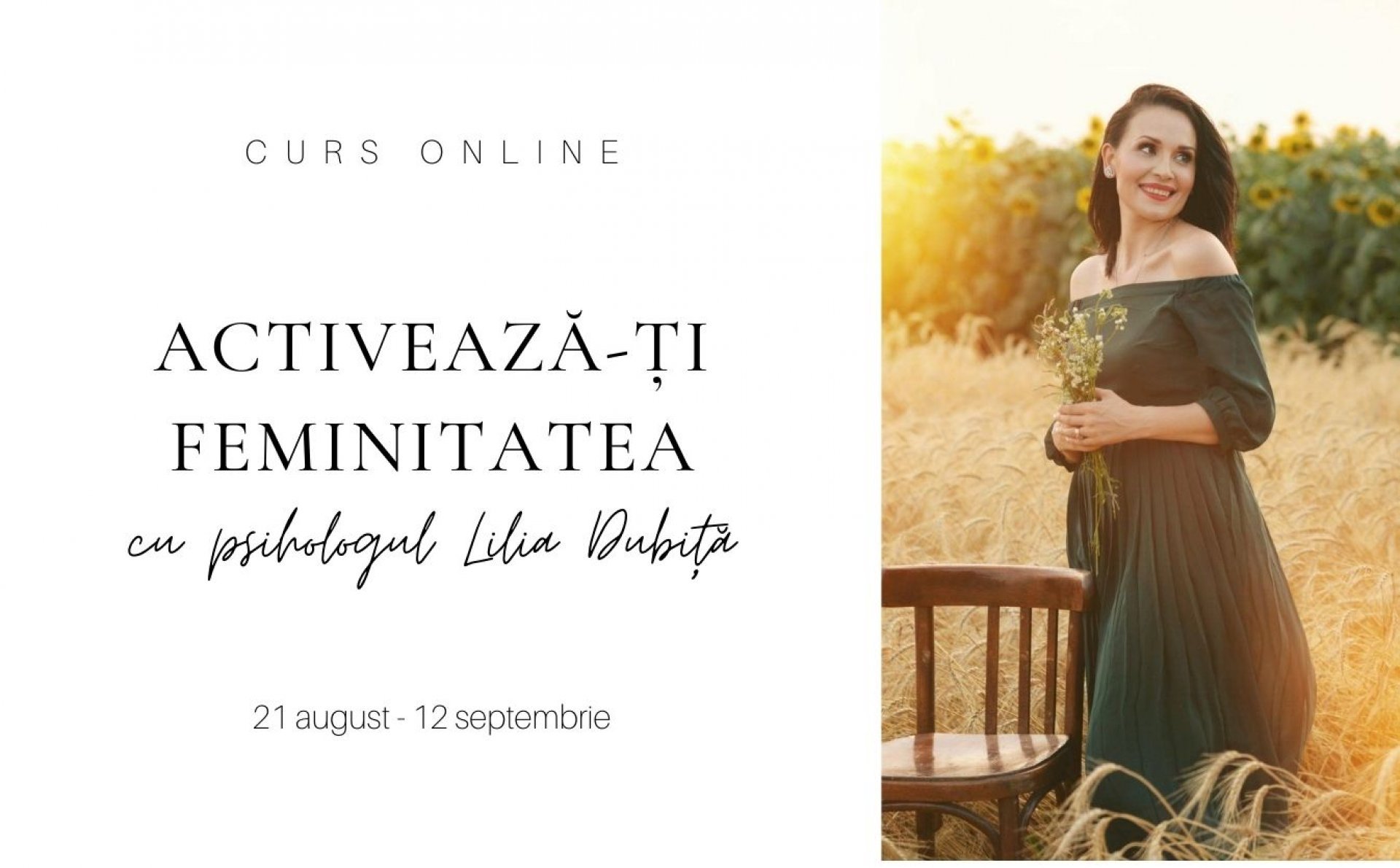 Activează-ți feminitatea cu psihologul Lilia Dubiță