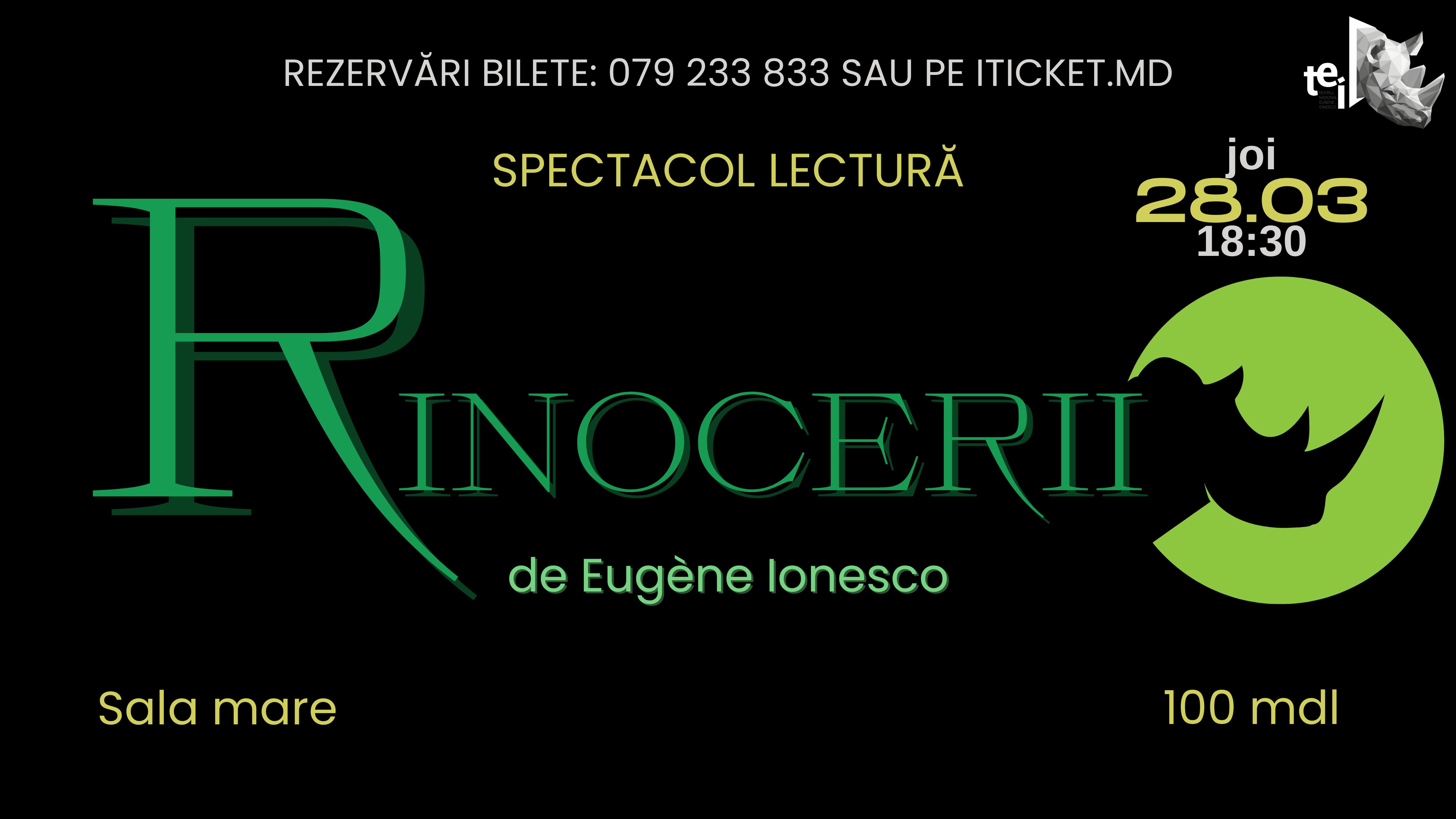 SPECTACOL LECTURĂ -   RINOCERII de Eugène IONESCO