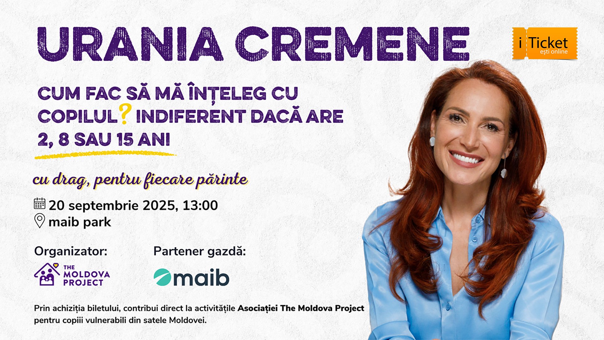 Cum să mă înțeleg cu copilul, indiferent dacă are 2, 8 sau 15 ani?   Conferință cu Urania Cremene