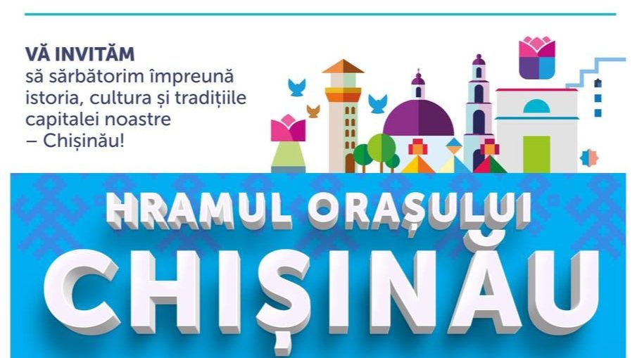 14 octombrie - Ziua orasului Chisinau!
