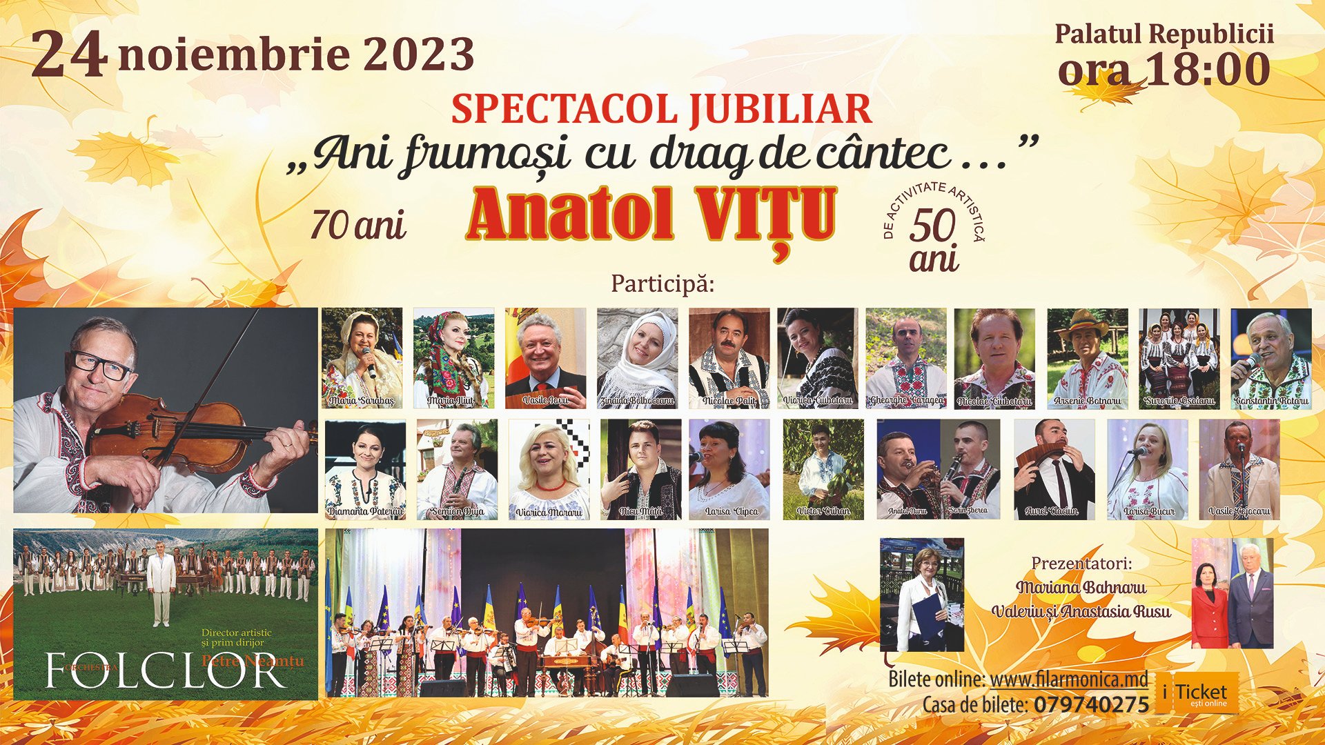 Spectacol Jubiliar - Anatol Vițu - Ani frumoși cu drag de cantec...