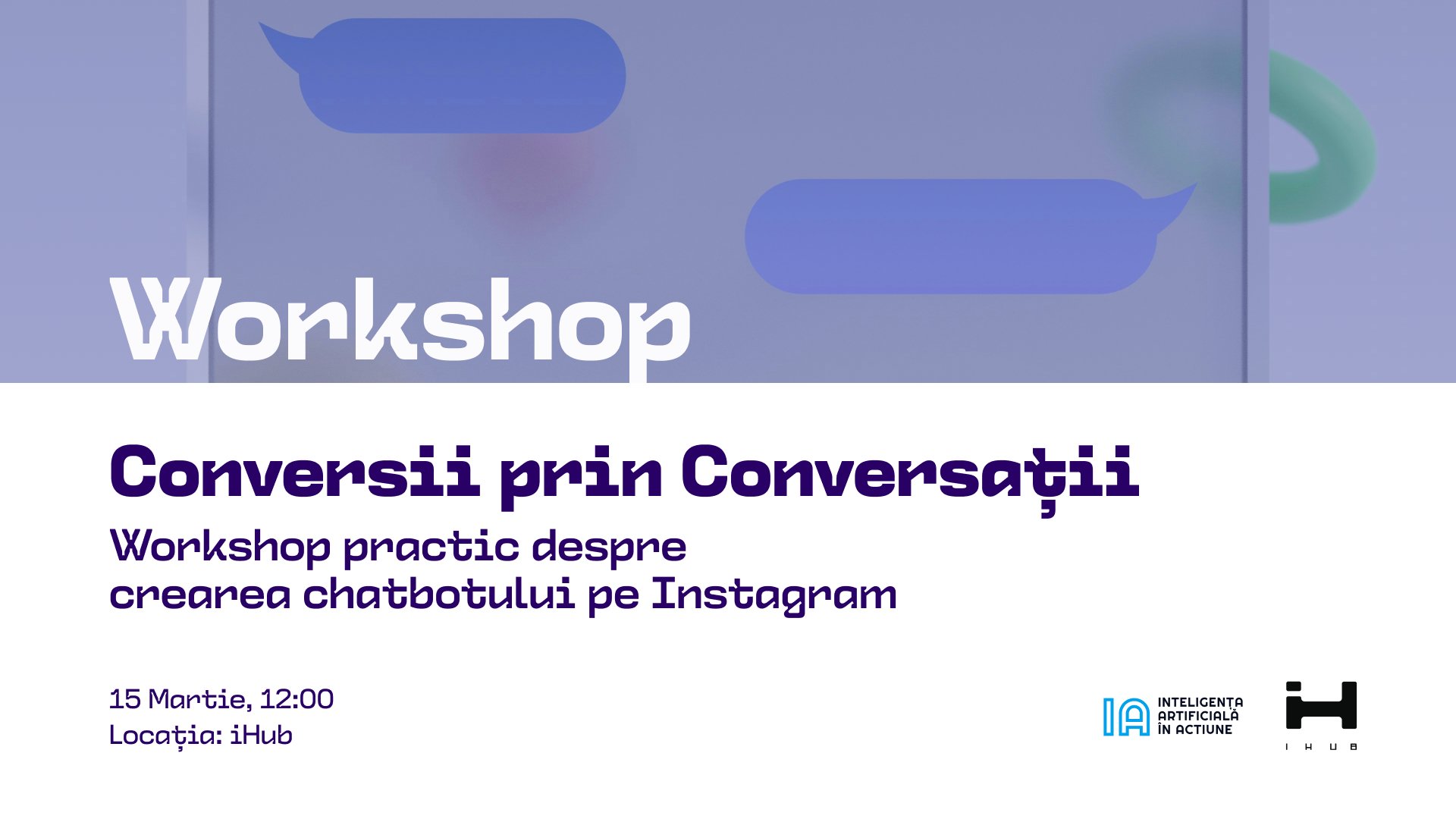 Conversii prin Conversații: Workshop practic despre crearea chatbotului pe Instagram