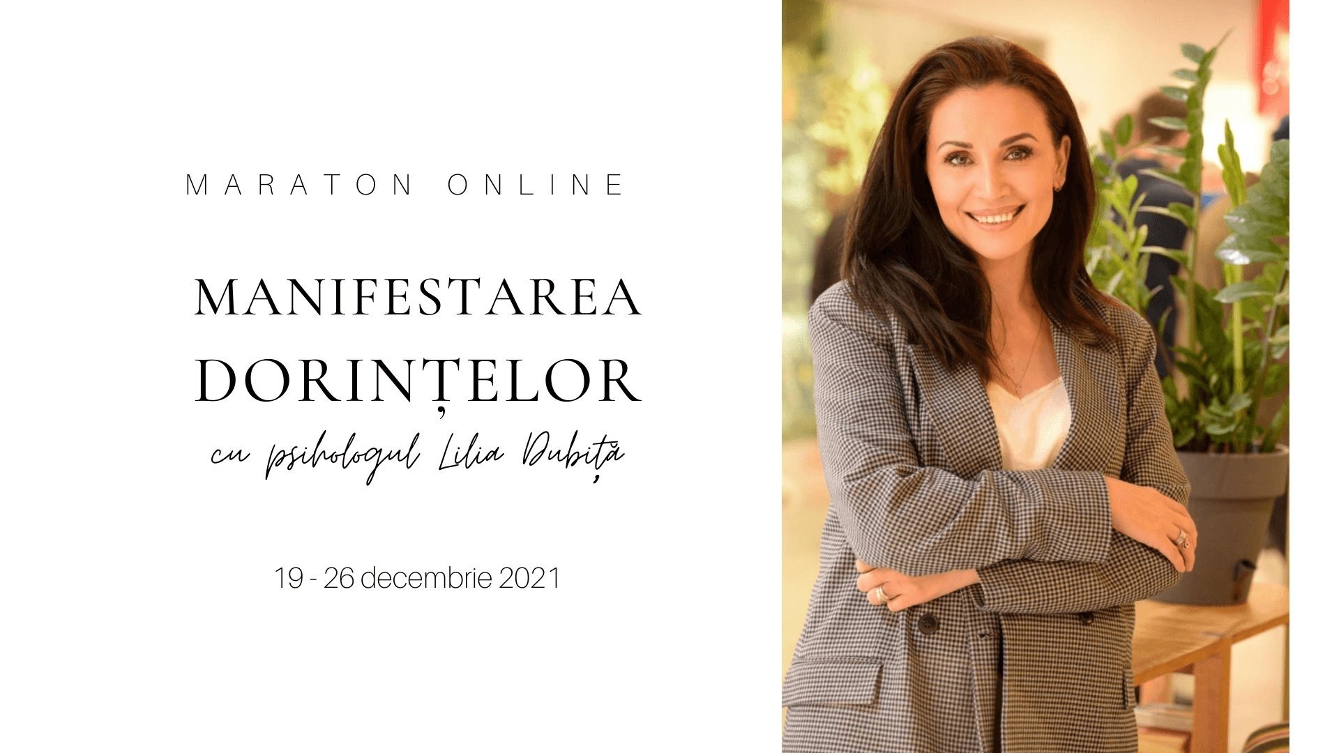 Maratonul "Manifestarea Dorințelor"