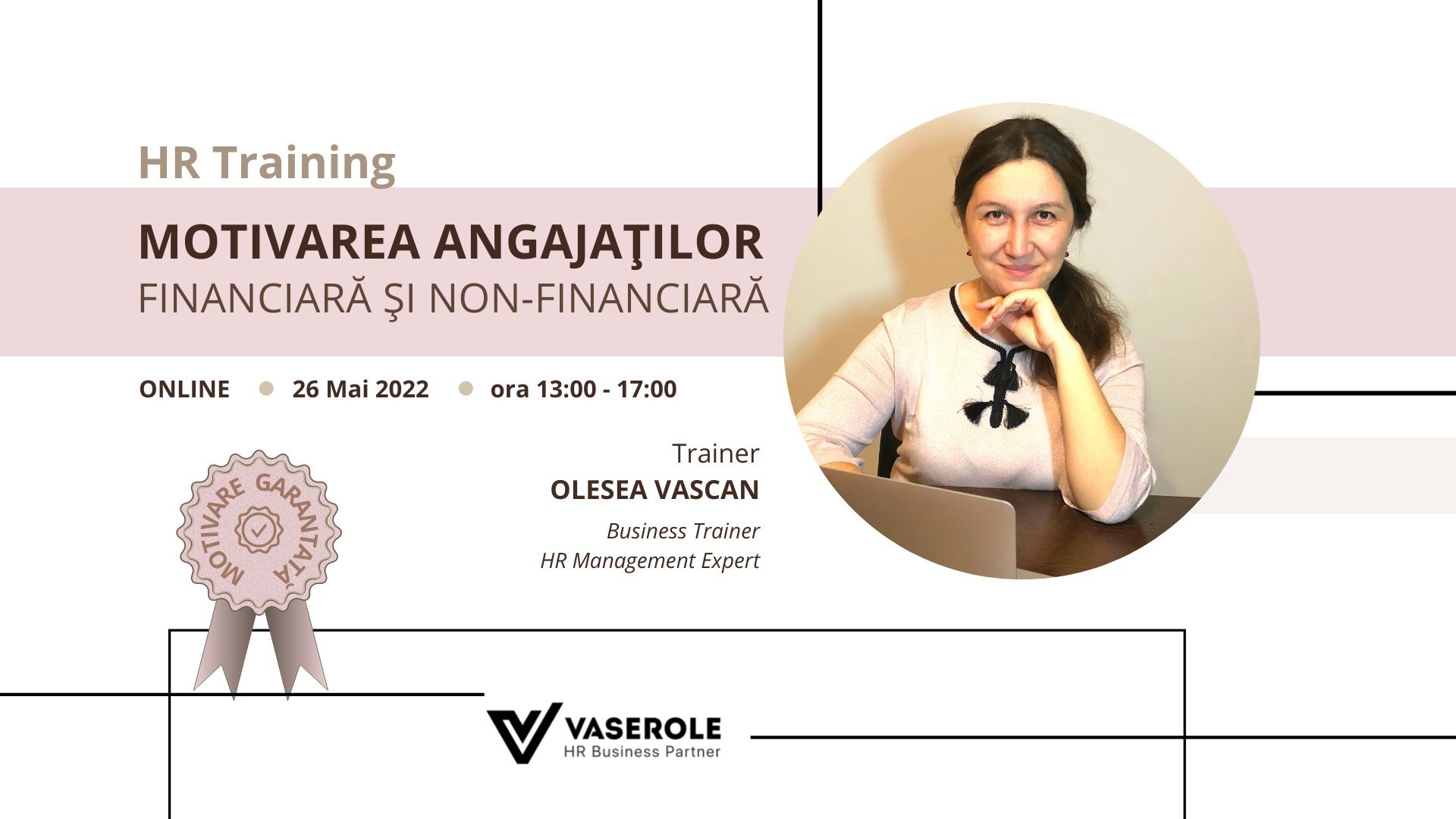 HR Training: MOTIVAREA ANGAJAȚILOR / Financiară și Non-financiară mai 2022