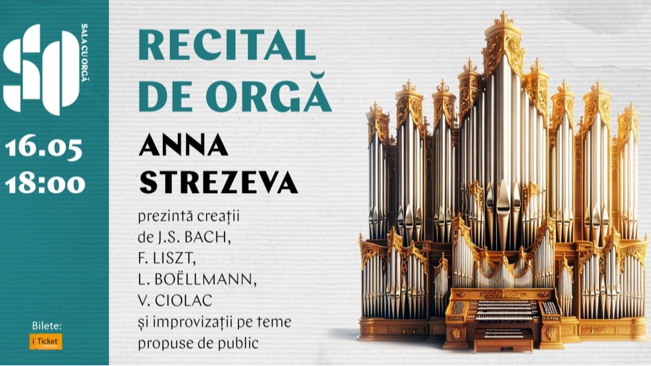 RECITAL DE ORGĂ - ANNA STREZEVA